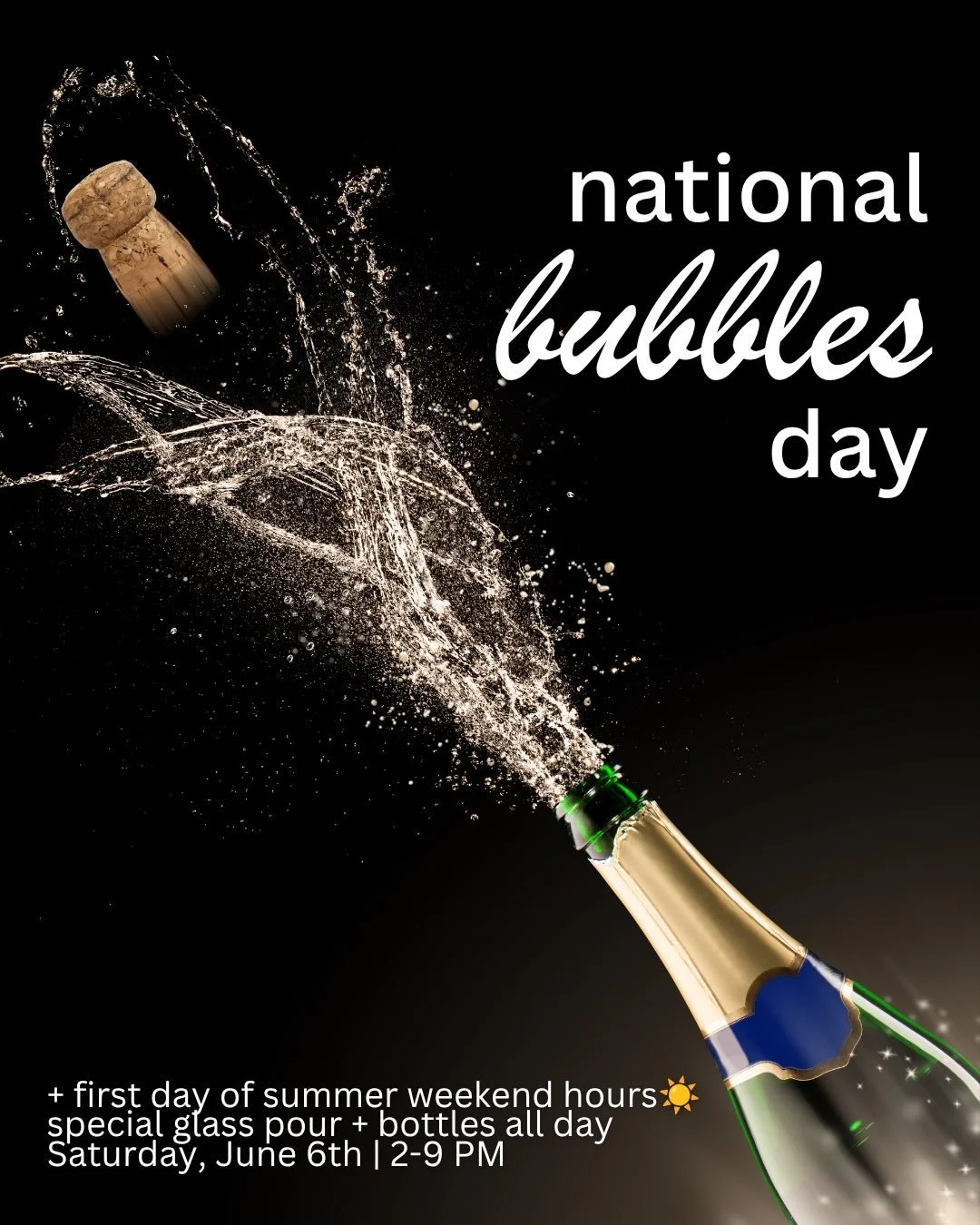 It&rsquo;s National Bubbles Day + First Day of Summer Hours!🥂

National Bubbly Day calls for proper celebration, and we&rsquo;re answering with our curated selection of bubbles that&rsquo;ll make you forget why you save bubbly for &ldquo;special occ