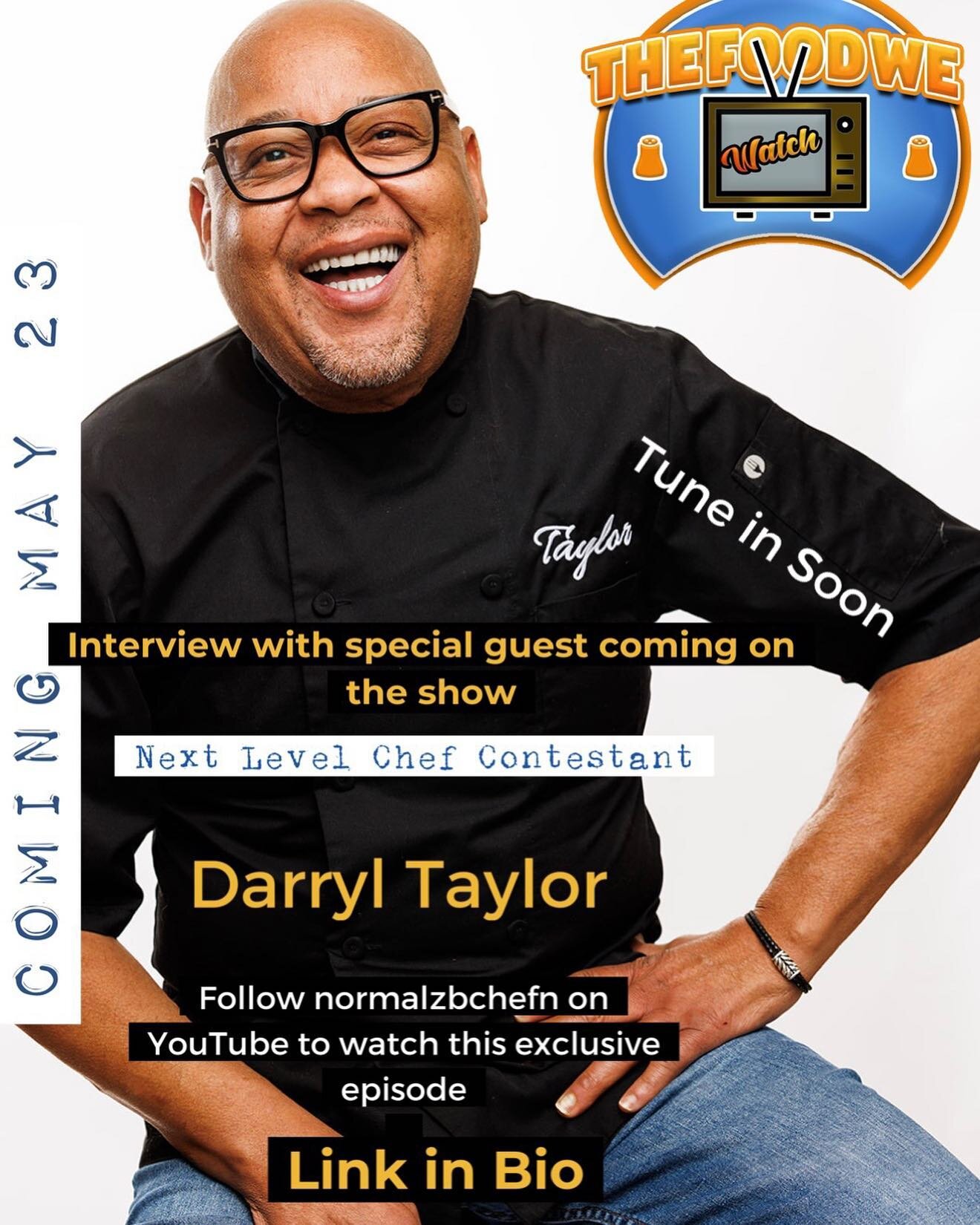 Mark your calendars and get ready to join us on Tuesday, May 23rd at 12 pm EST for an unforgettable episode of 'The Food We Watch' podcast. We're thrilled to have the talented Chef Darryl Taylor from Next Level Chef Season 2 join us for a mouth-water