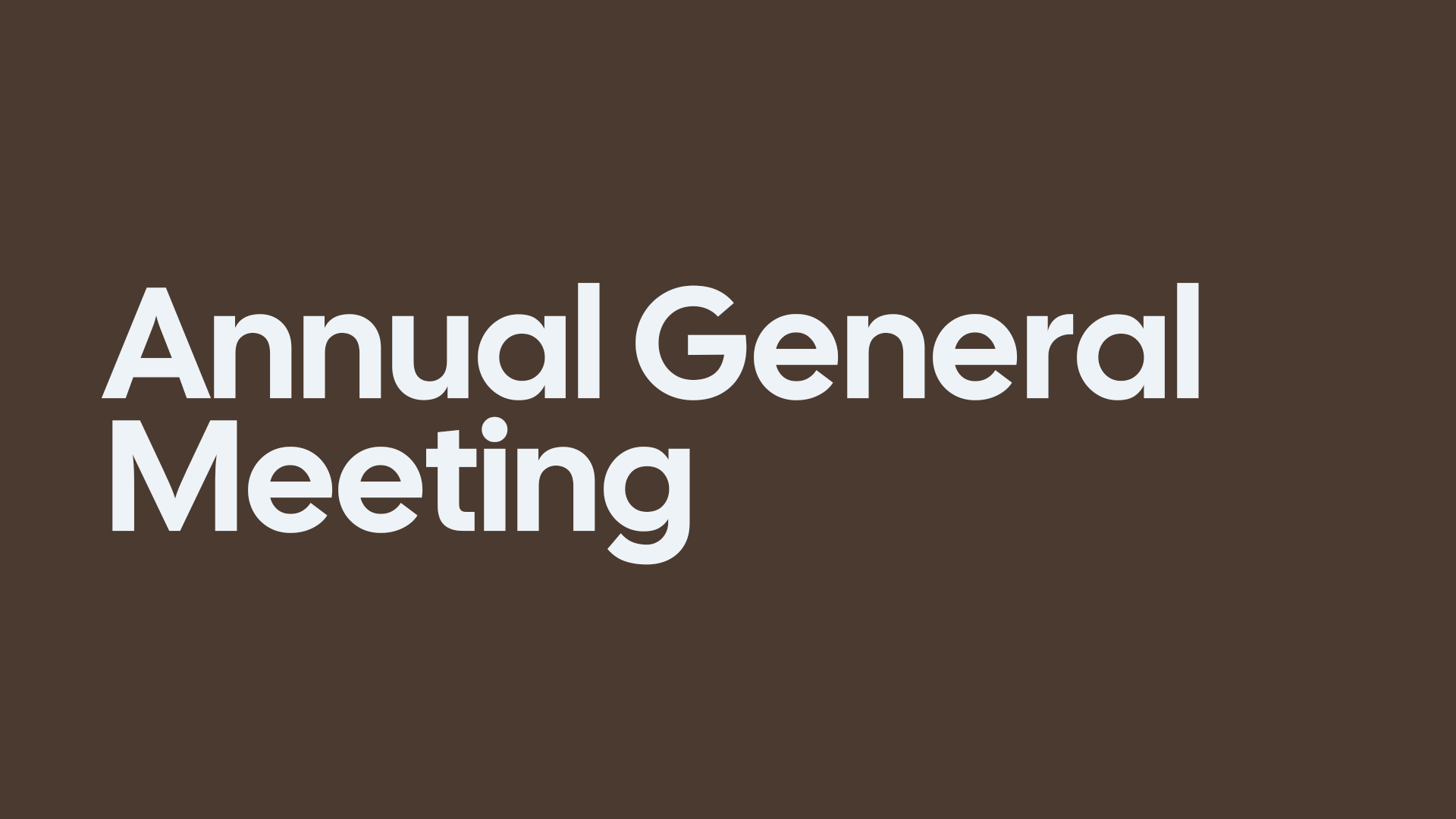 Annual General Meeting (AGM)
