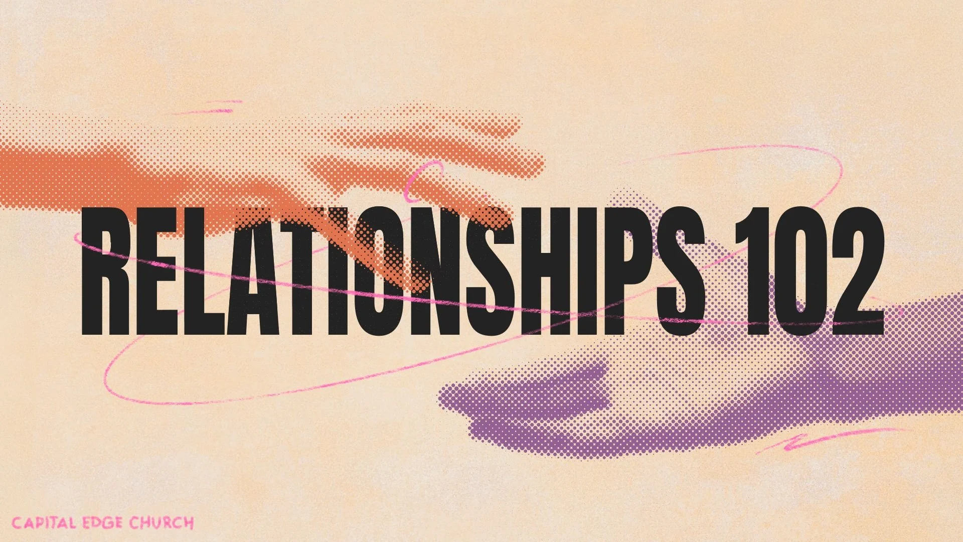 Relationships 102