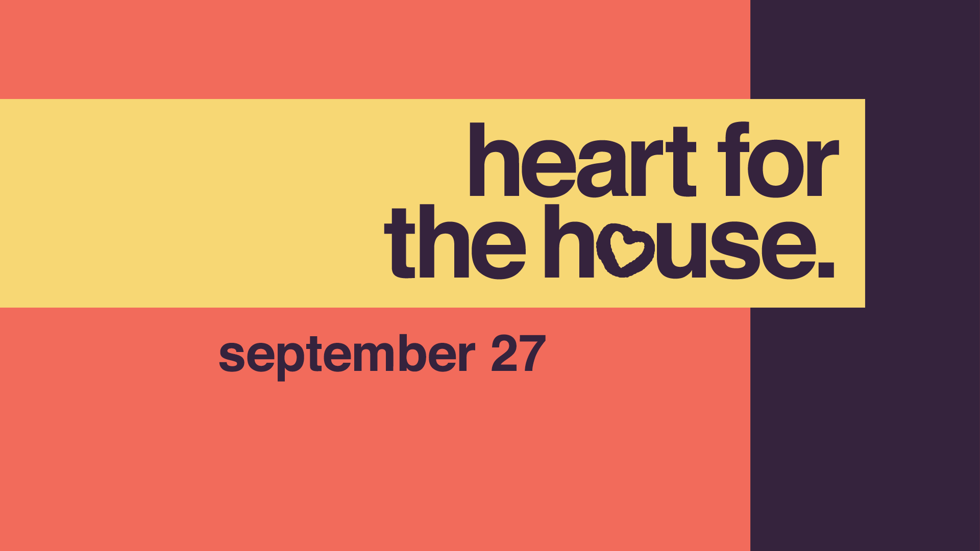 Heart for The House