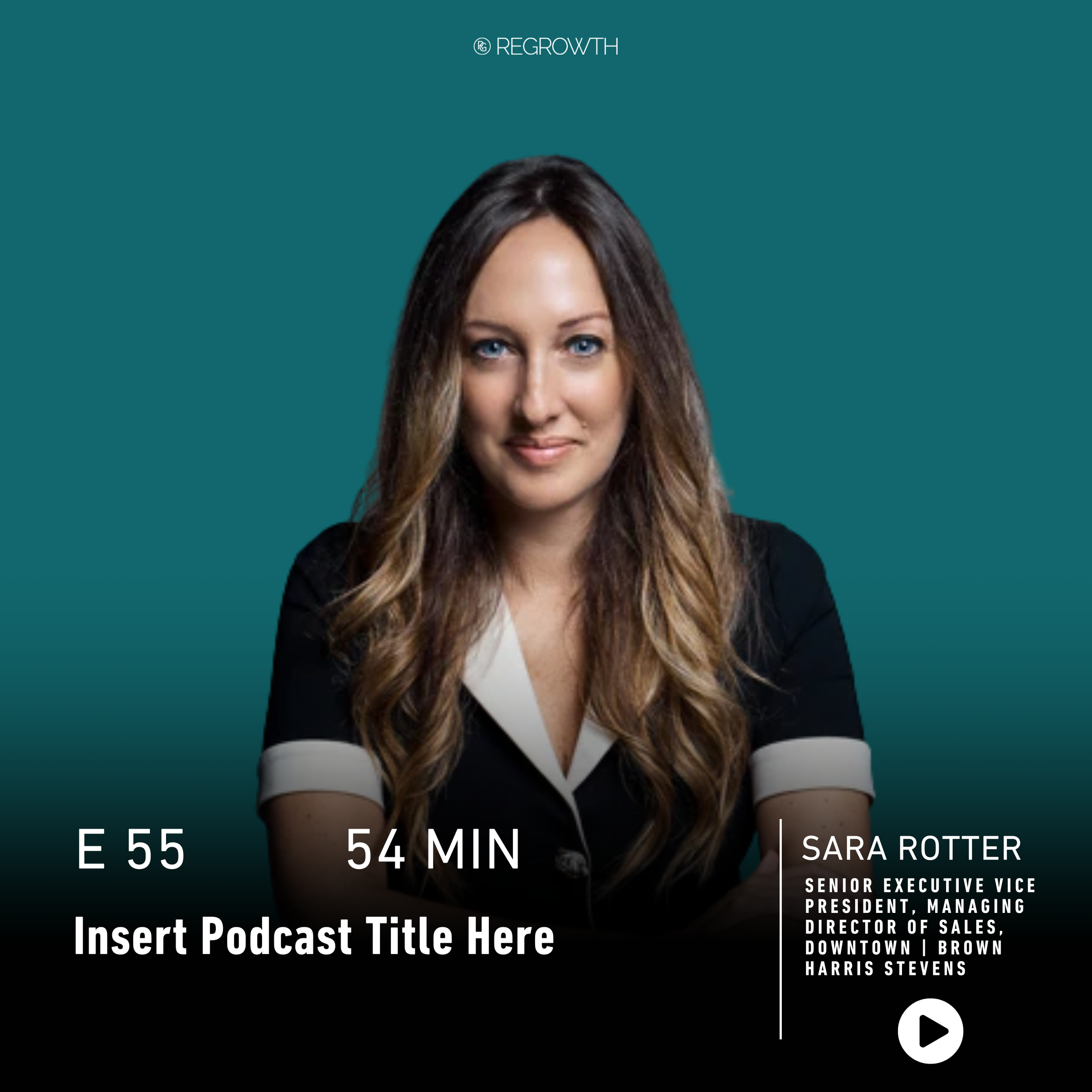 Sara Rotter Senior Executive Vice President, Managing Director of Sales, Downtown | Brown Harris Stevens