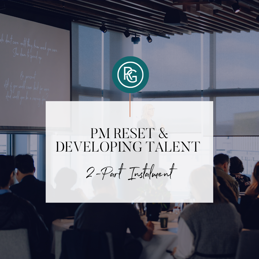 PM Reset & Developing Talent Online 4-Week Program: 2 Part Instalment