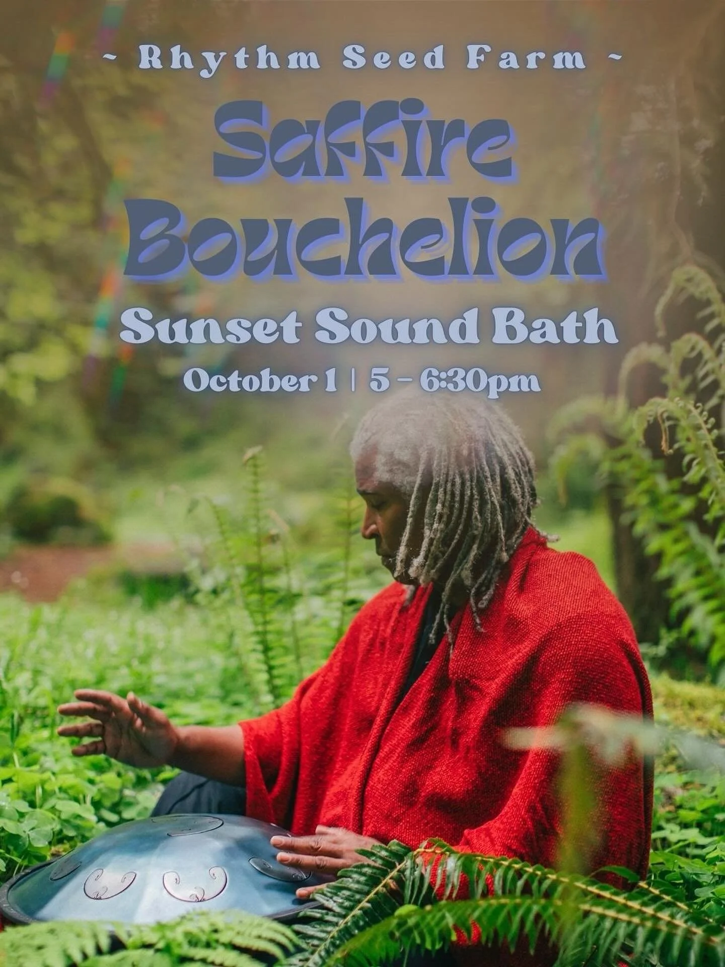 Sunset Sound Bath with Saffire Bouchelion Wednesday, October 1 | 5- 6:30 PM

Join us for a grounding evening of sound and stillness as we welcome the shift into autumn. Saffire Bouchelion will guide us through a meditative sound journey in the natura