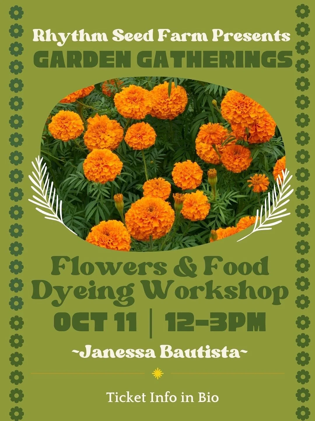 Flowers &amp; Food Dyeing Workshop 
Saturday, October 11 &middot; 12&ndash;3 PM &middot; $80

Learn to dye with two very colorful plants. Marigold and Avocado! This class is a combination of my &lsquo;Kitchen Sink Dyeing&rsquo; class and &lsquo;Marig