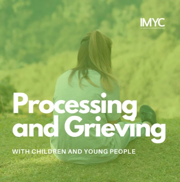 Processing and Grieving