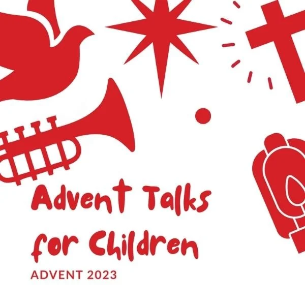 Advent Children’s Talks