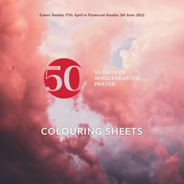 50 Days of Wholehearted Prayer - Colouring Sheets