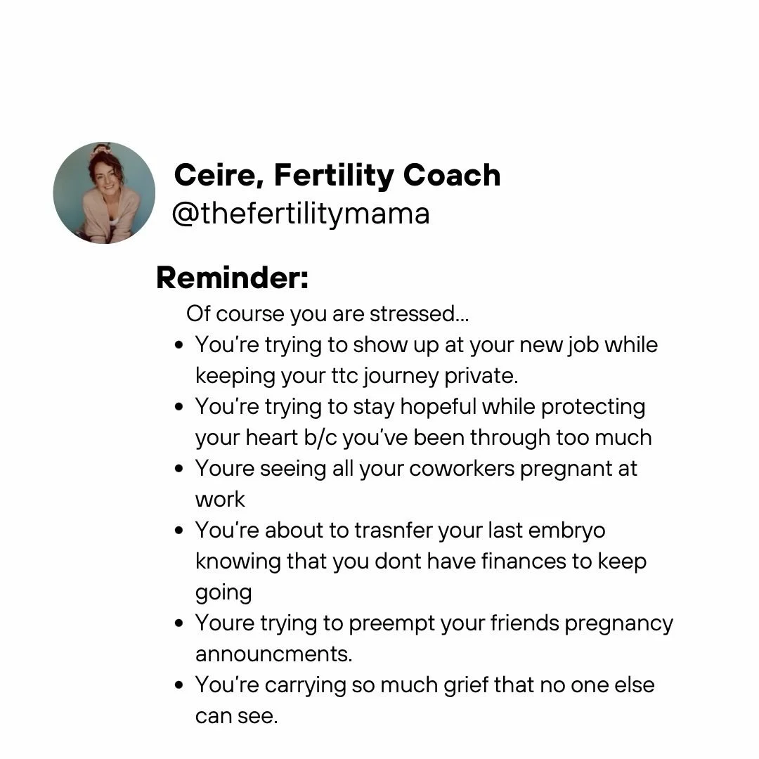 This is a lot.

Of course you&rsquo;re overwhelmed and stressed 😳
It wouldn&rsquo;t be normal if you weren&rsquo;t.

You&rsquo;re human. And infertility is one of the most challenging seasons to navigate.

One of the reasons I&rsquo;m so passionate 