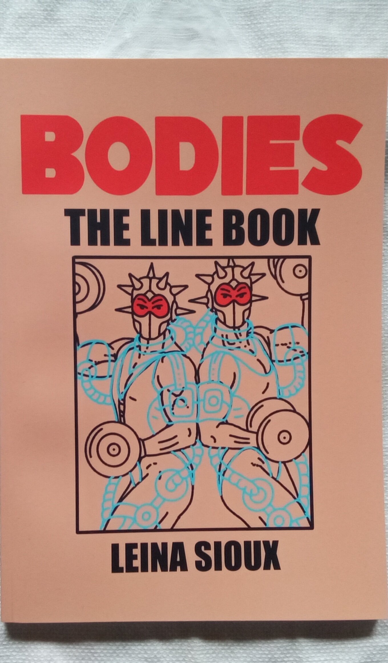 Bodies- The Line Book by Leina Sioux