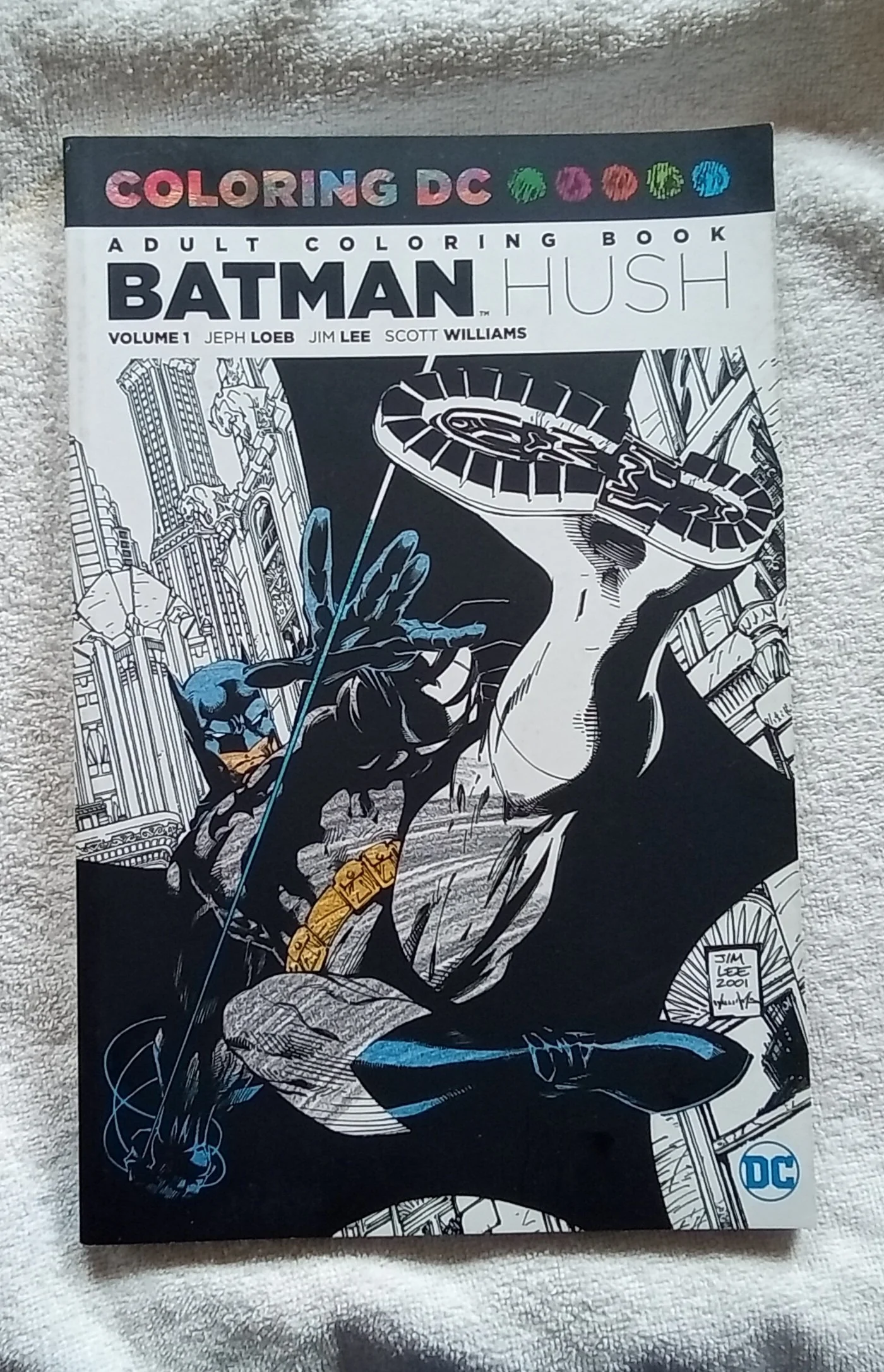 Coloring DC: Batman-Hush Vol. 1 (Dc Comics Coloring Book)
