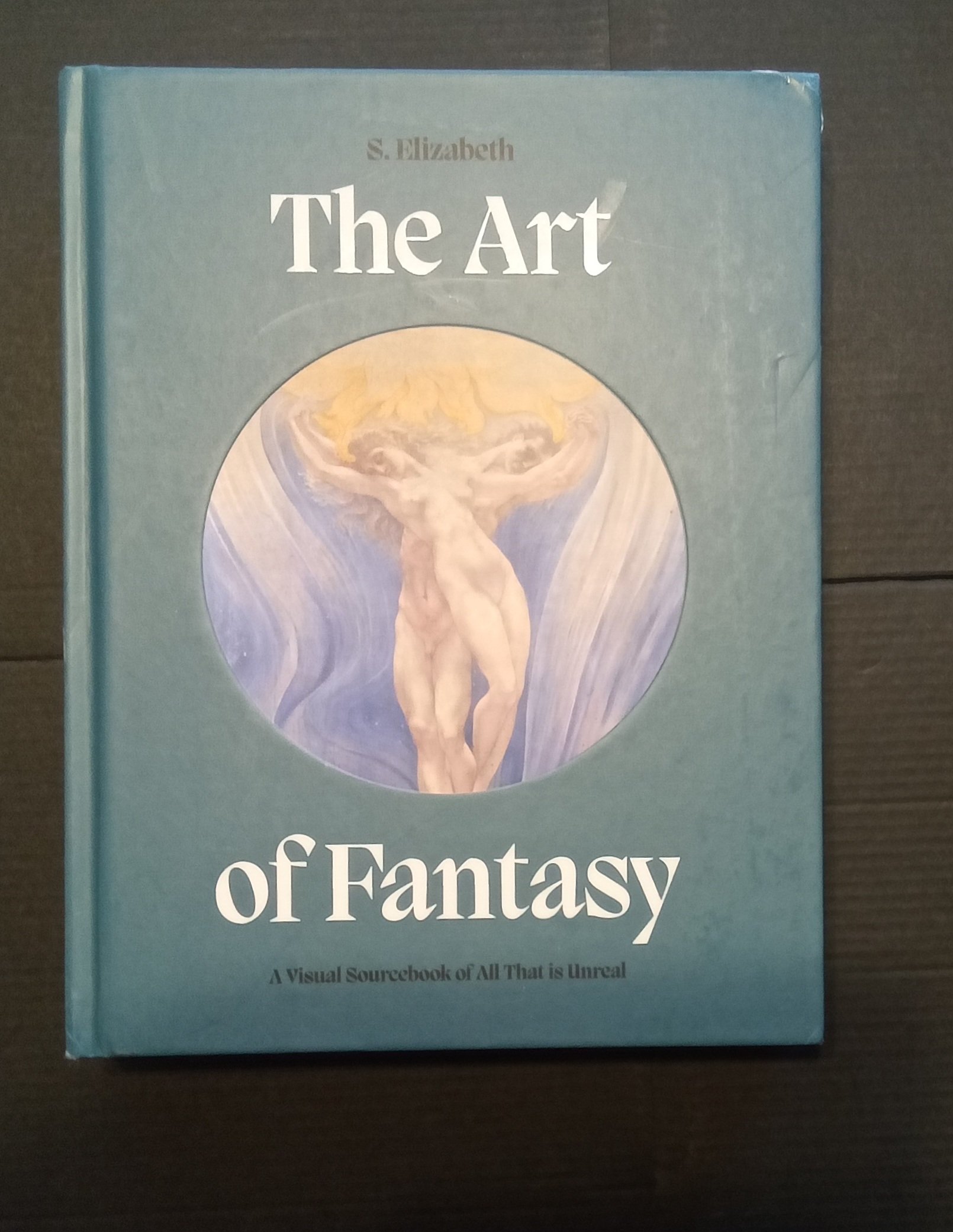 Art of Fantasy: A Visual Sourcebook of All That is Unreal