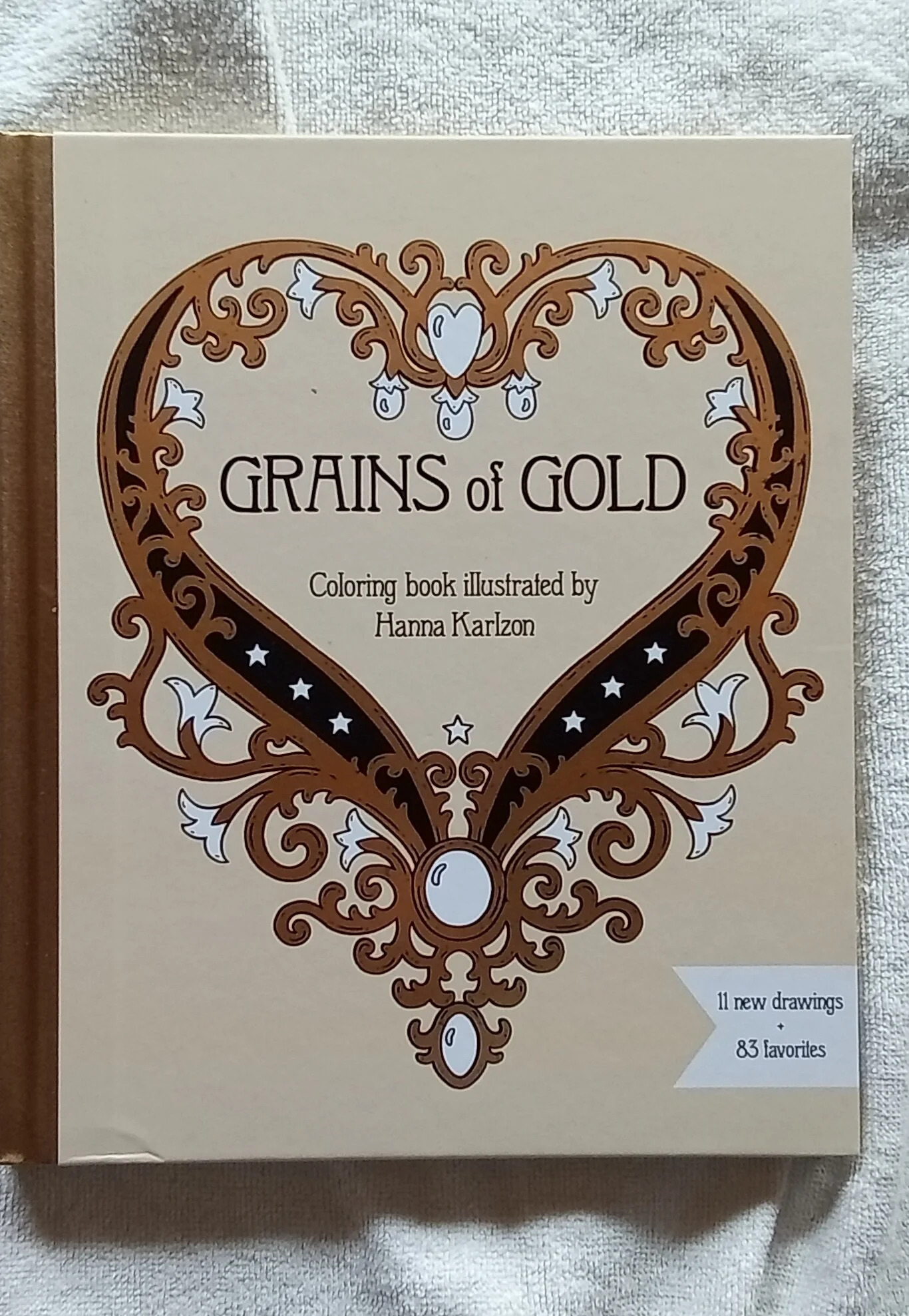 Grains of Gold Coloring Book: Hardcover adult coloring book Hanna Karlzon)