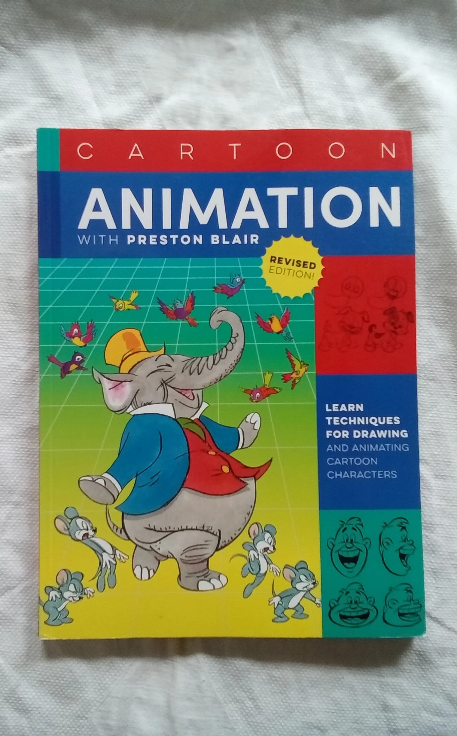 Cartoon Animation with Preston Blair, Revised Edition!: Learn techniques for drawing and animating cartoon characters