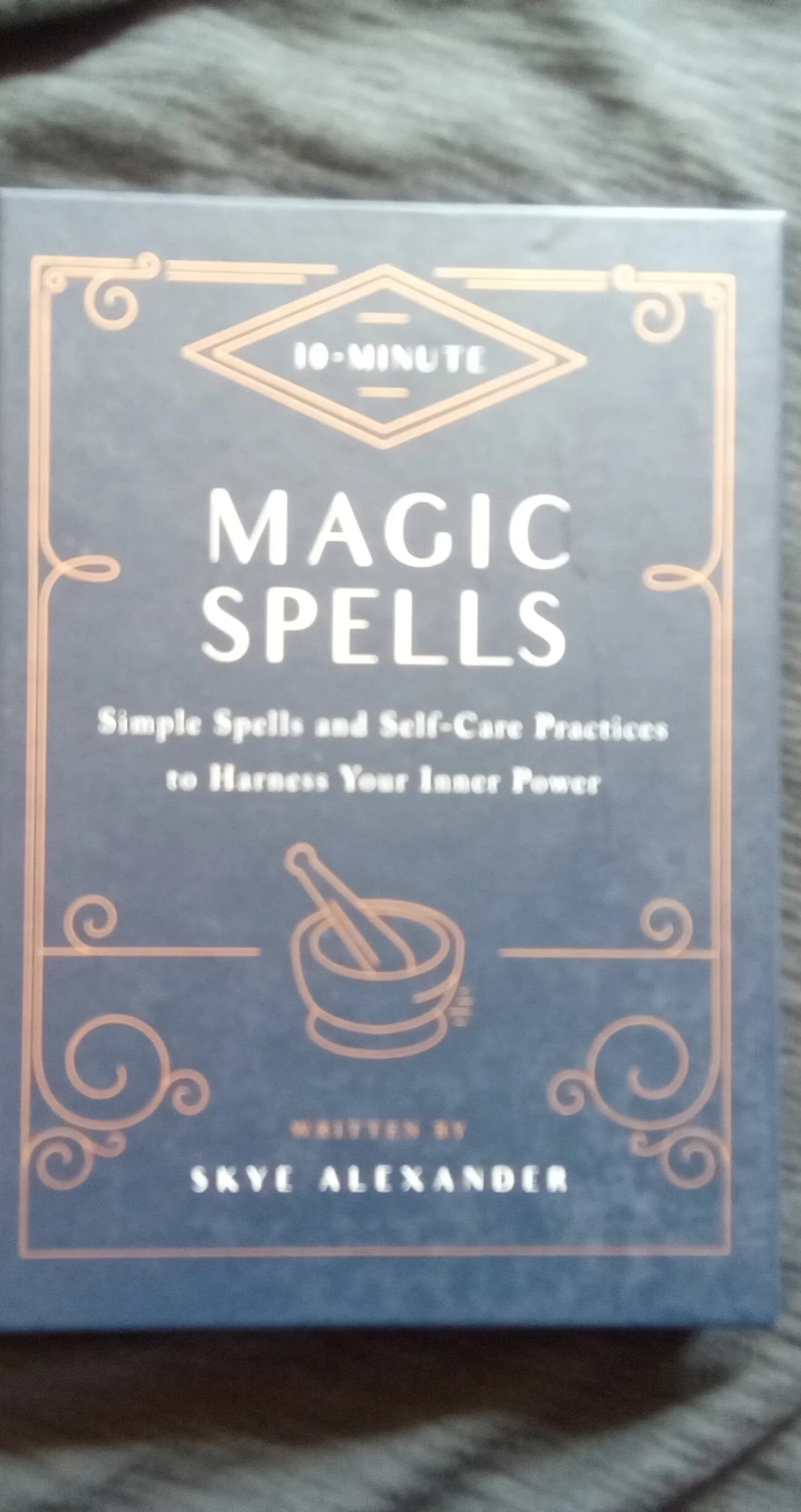 10-Minute Magic Spells: Simple Spells and Self-Care Practices to Harness Your Inner Power by Skye Alexander (