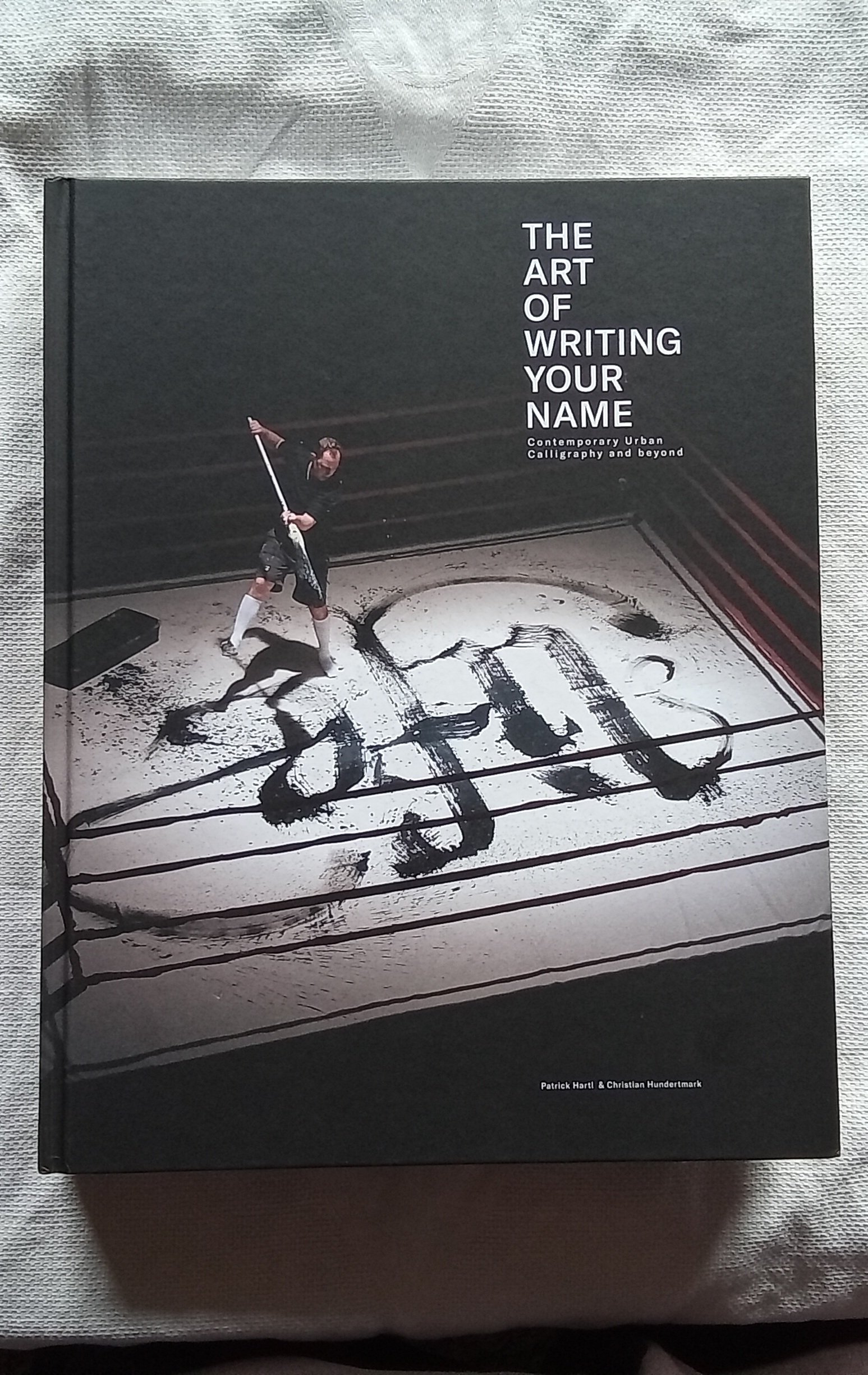 The Art of Writing Your Name: Contemporary Urban Calligraphy and Beyond