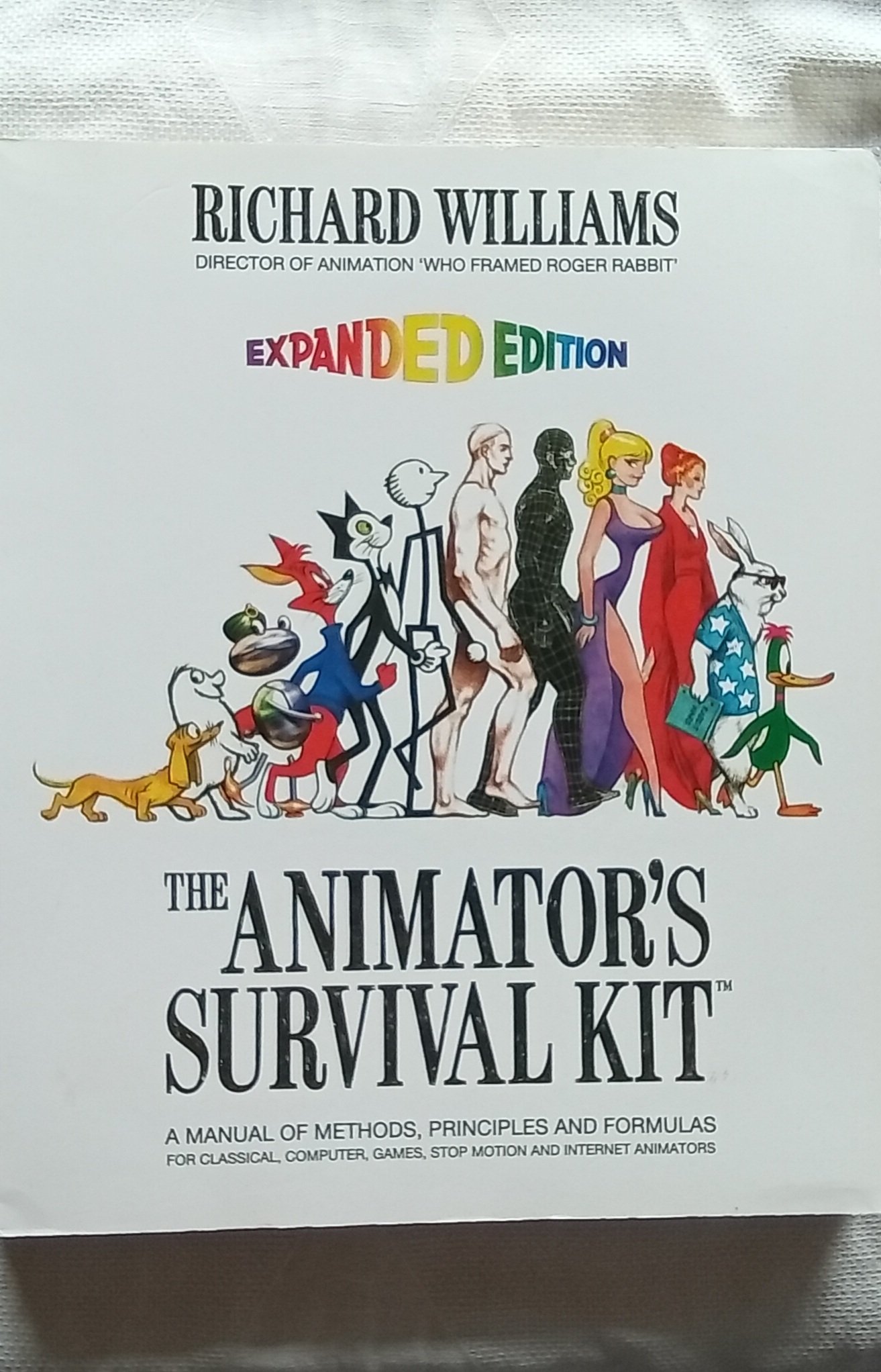 The Animator's Survival Kit, Expanded Edition: A Manual of Methods, Principles and Formulas for Classical, Computer, Games, Stop Motion and Internet Animators