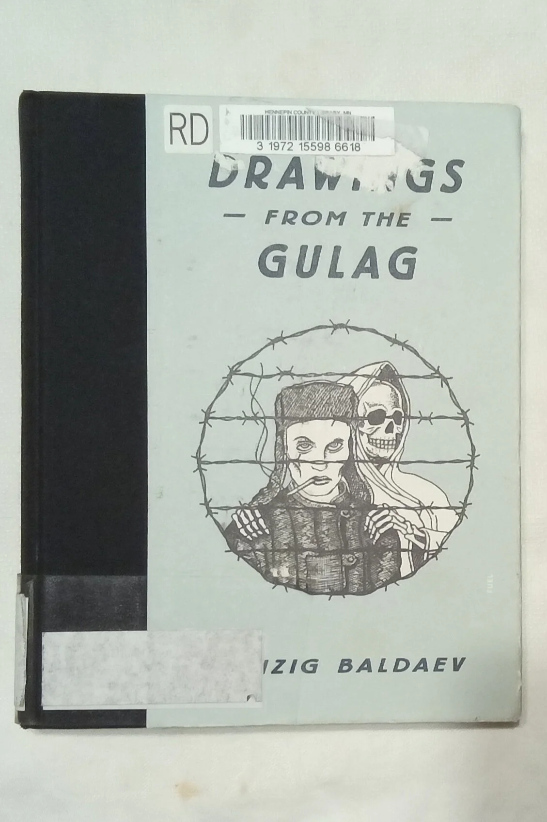 Danzig Baldaev: Drawings from the Gulag Hardcover
