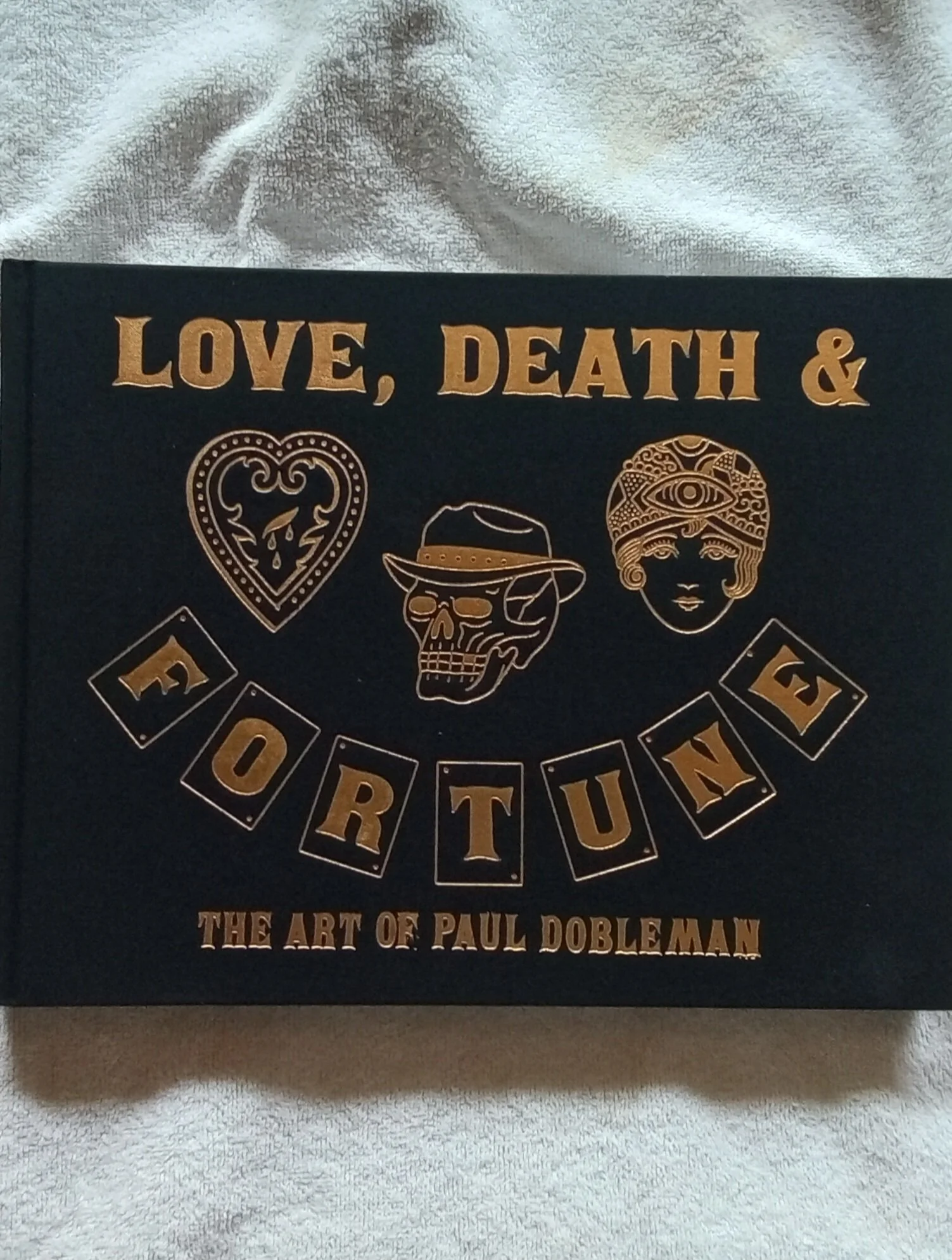 THE ART OF PAUL DOBELMAN, LOVE DEATH AND FIRTUNE
