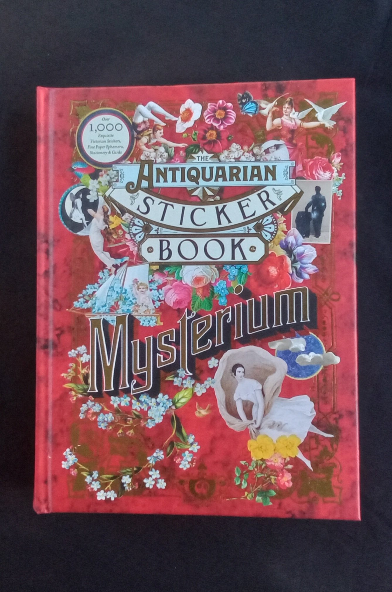 Antiquarian Sticker Book: Mysterium: Over 1,000 Exquisite Victorian Stickers, Fine Paper Ephemera, Stationery & Cards