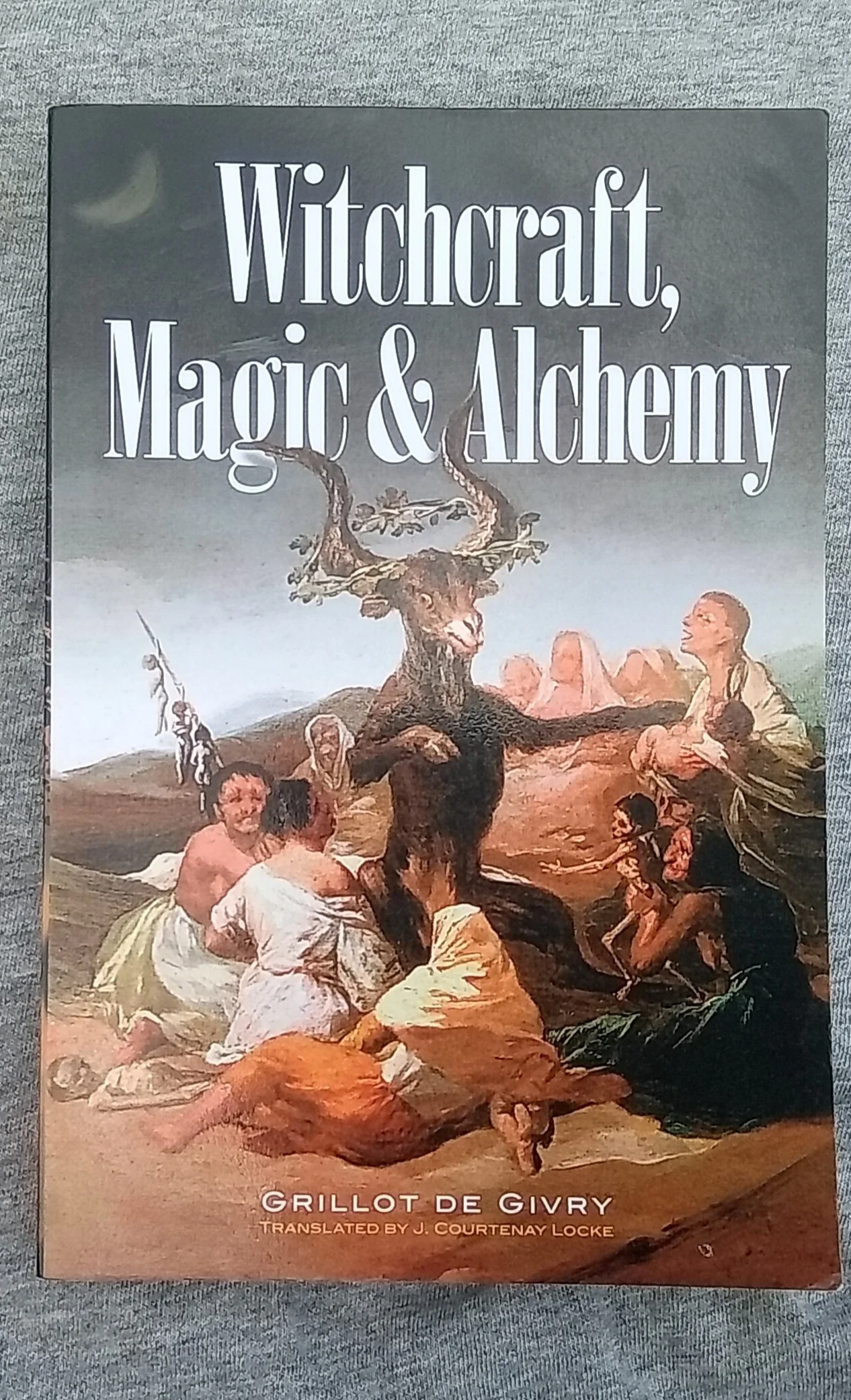 Witchcraft, Magic and Alchemy (Dover Occult)