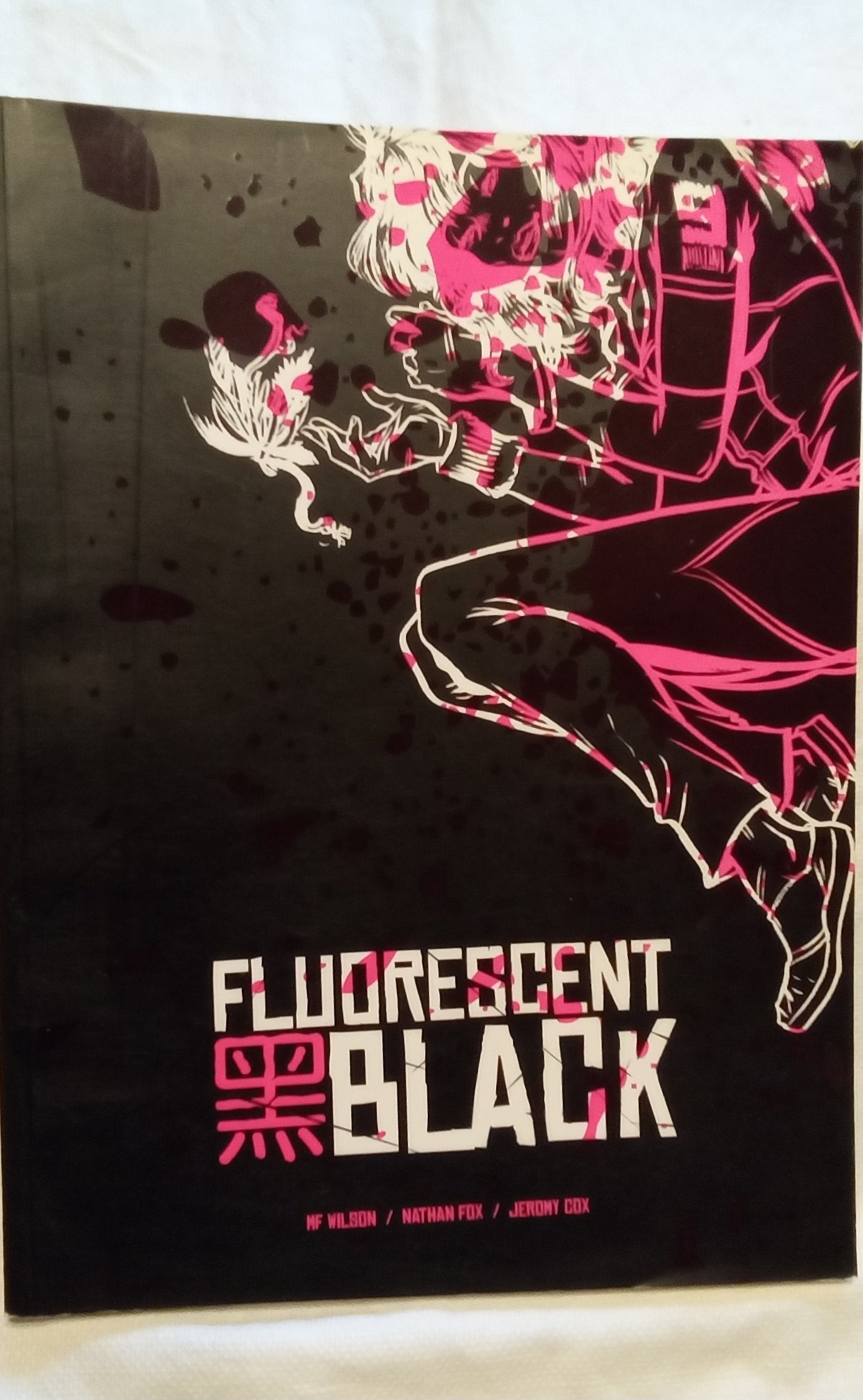 Fluorescent Black Paperback, Nathan fox, Jeromy Cox,  M.f. Wilson,