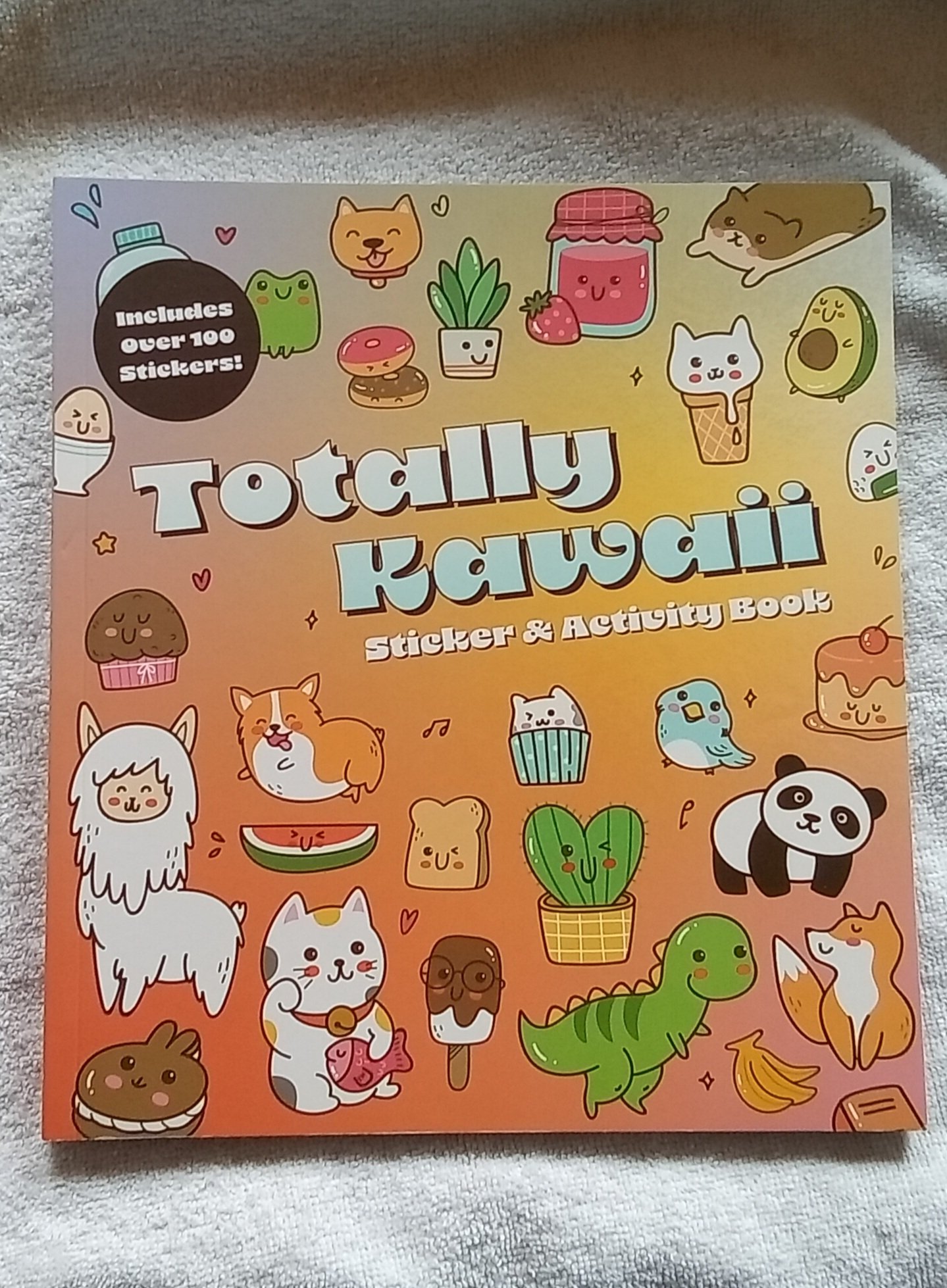 TOTALLY KAWAII Sticker & Activity Book:  Over 100 Stickers!