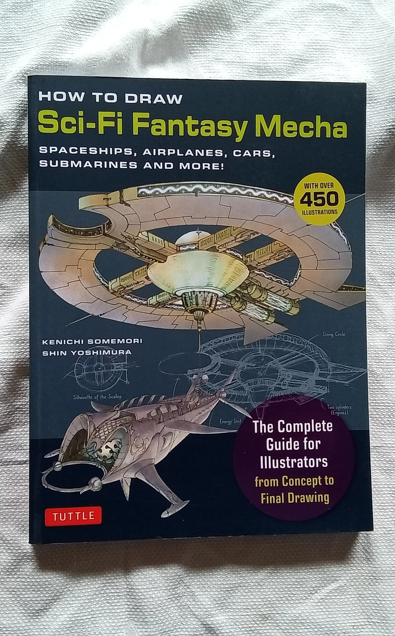 How to Draw Sci-Fi Fantasy Mecha: Spaceships, Airplanes, Cars, Submarines and More! (Over 450 Illustrations) Paperback –