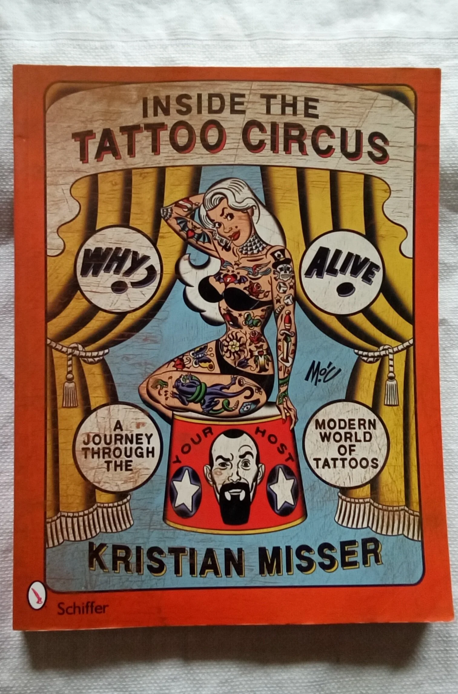 INSIDE the TATTOO CIRCUS: A Journey through the Modern World of Tattoos