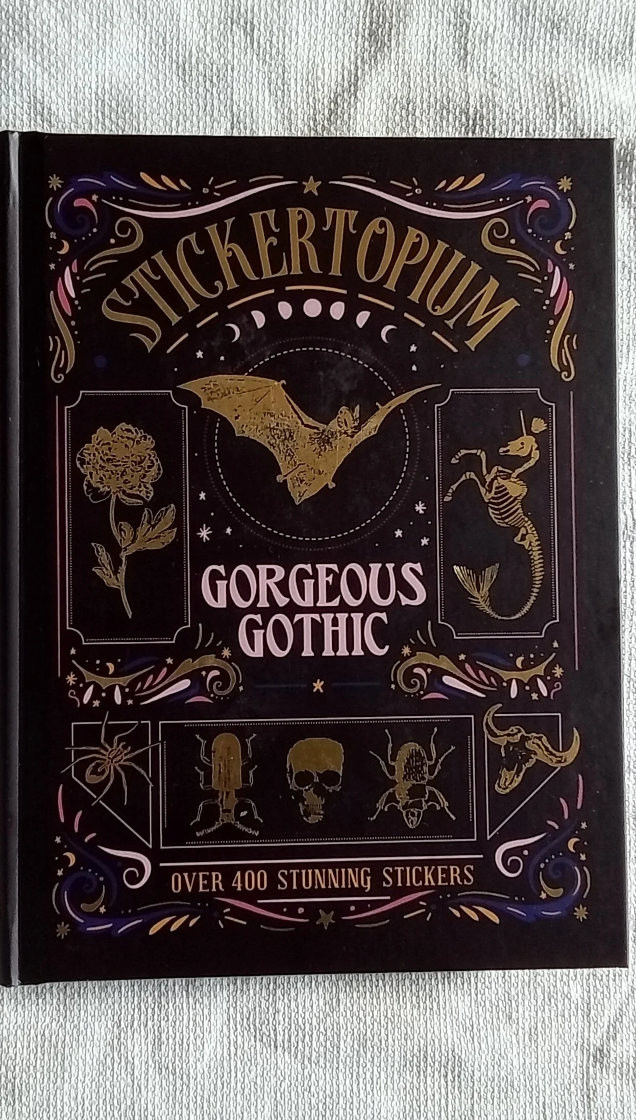 Stickertopium: Gorgeous Gothic: Over 400 Stunning Stickers Hardcove