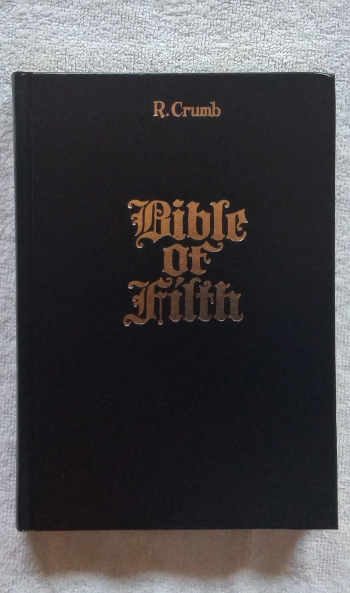 R. CRUMB BIBLE OF FILTH