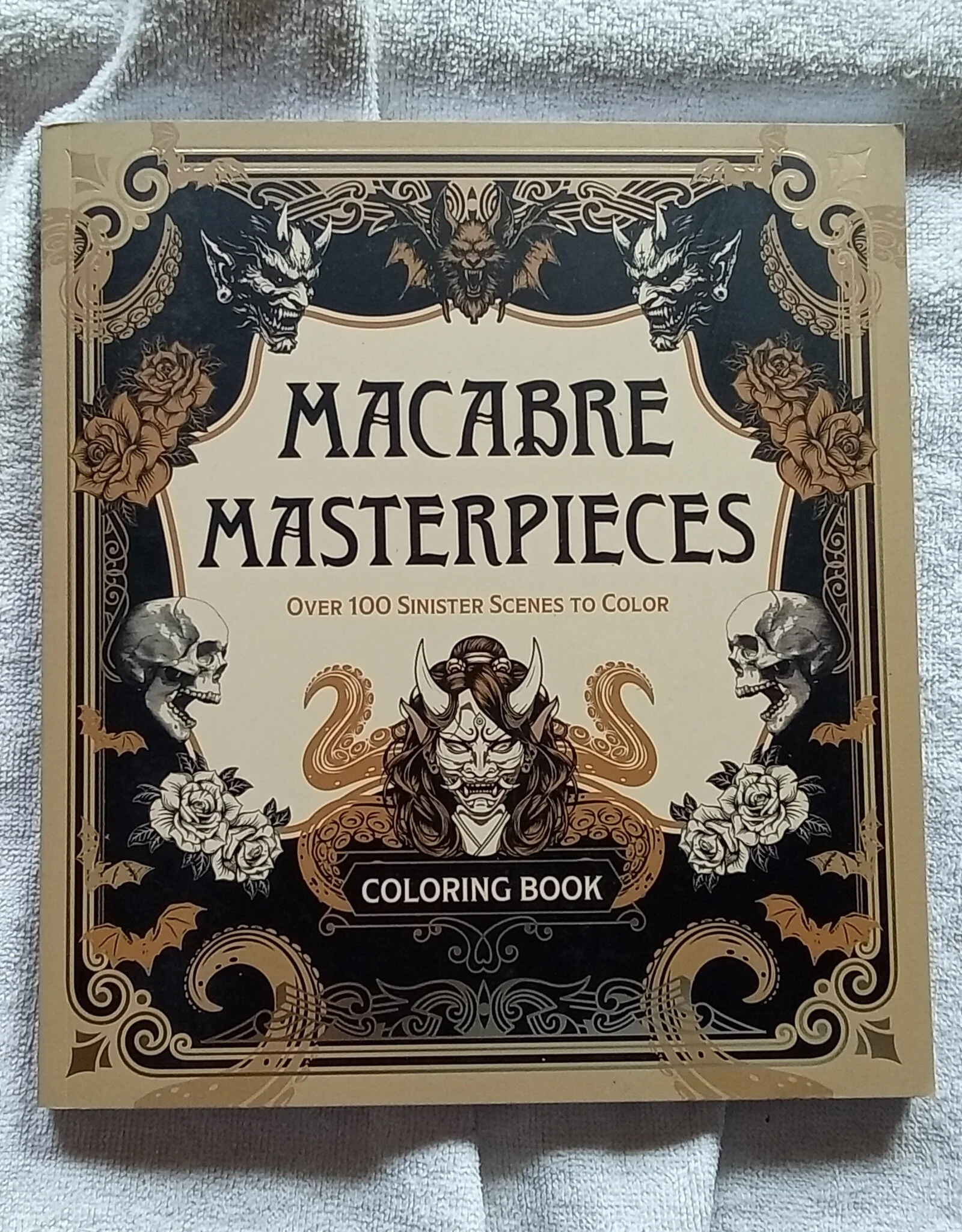 Macabre Masterpieces...Over 100 Sinister Scenes to Color Coloring Book