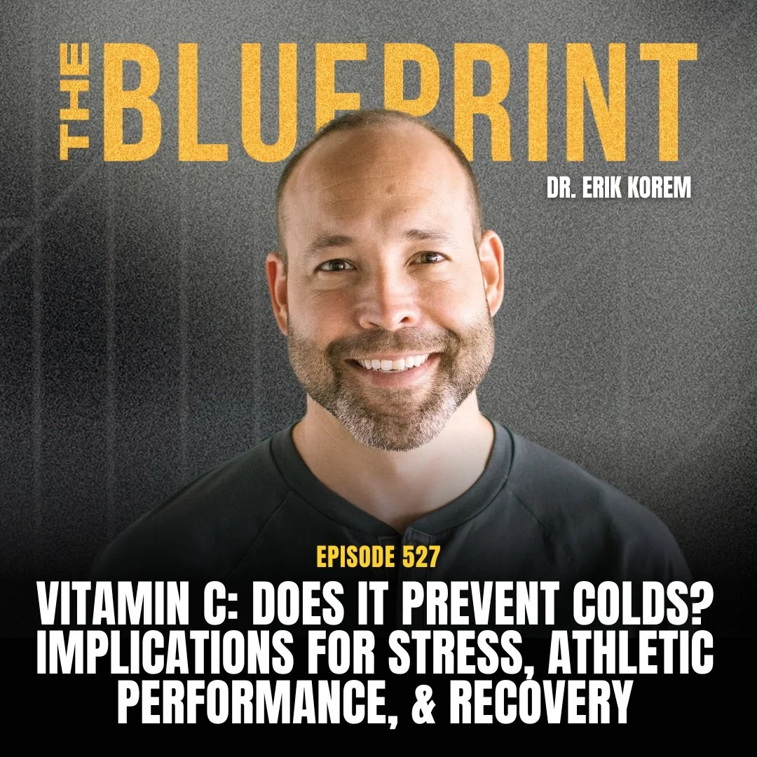 Ep. 527 | Vitamin C: Does it Prevent Colds? Implications for Stress, Athletic Performance, & Recovery