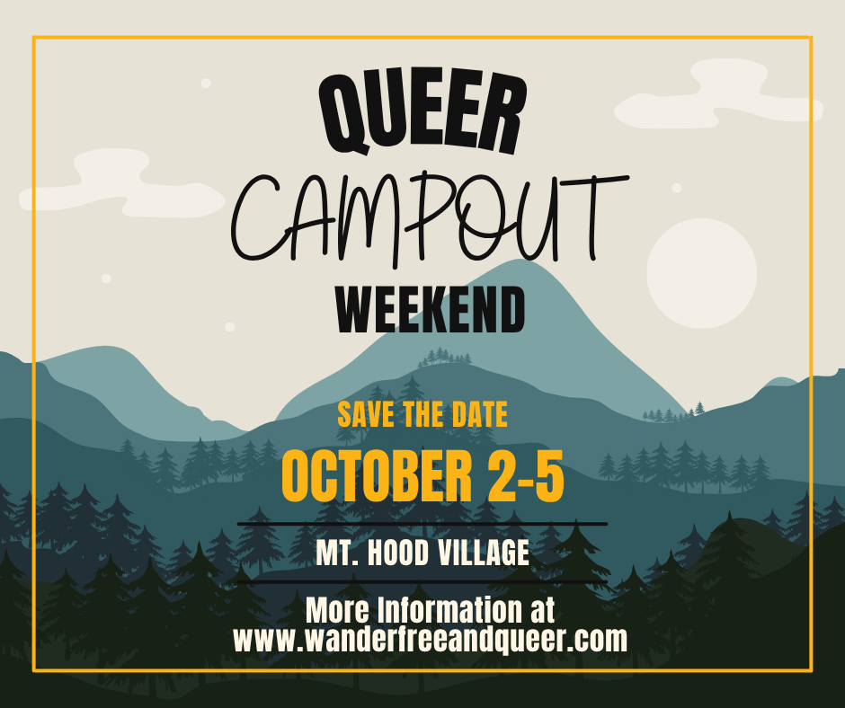 A promotional poster for Queer Campout Weekend happening October 2-5 at Mount Hood Village. The background features illustrated mountains, trees, clouds, and a sun.