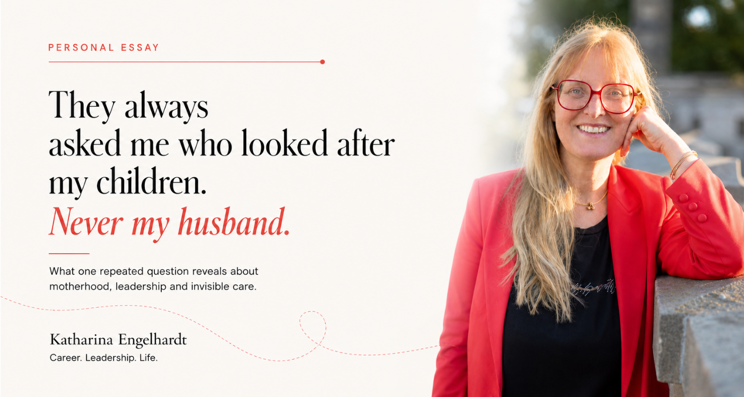 They Always Asked Me Who Looked After My Children. Never My Husband.