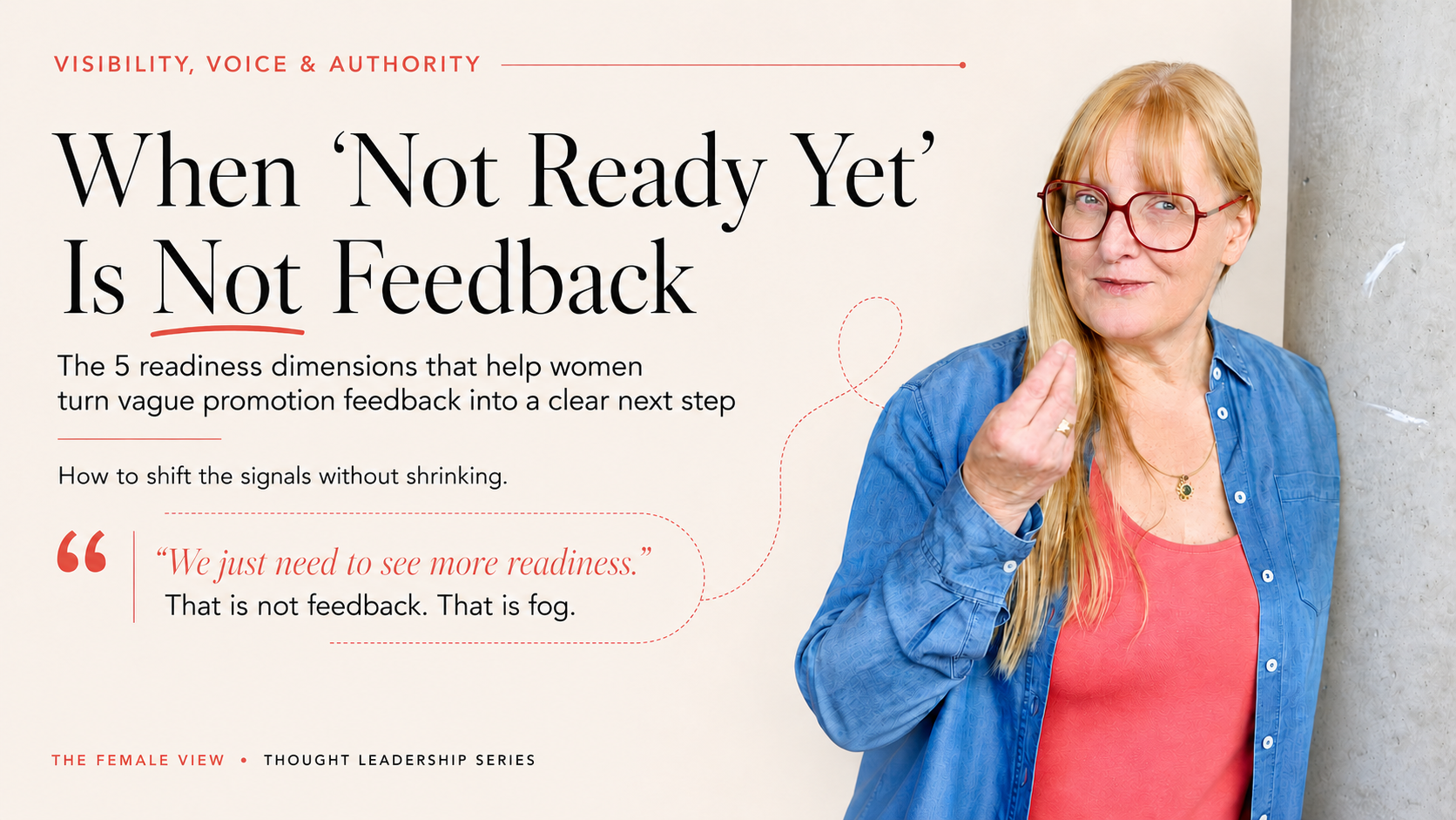 When "Not Ready Yet" Is Not Feedback