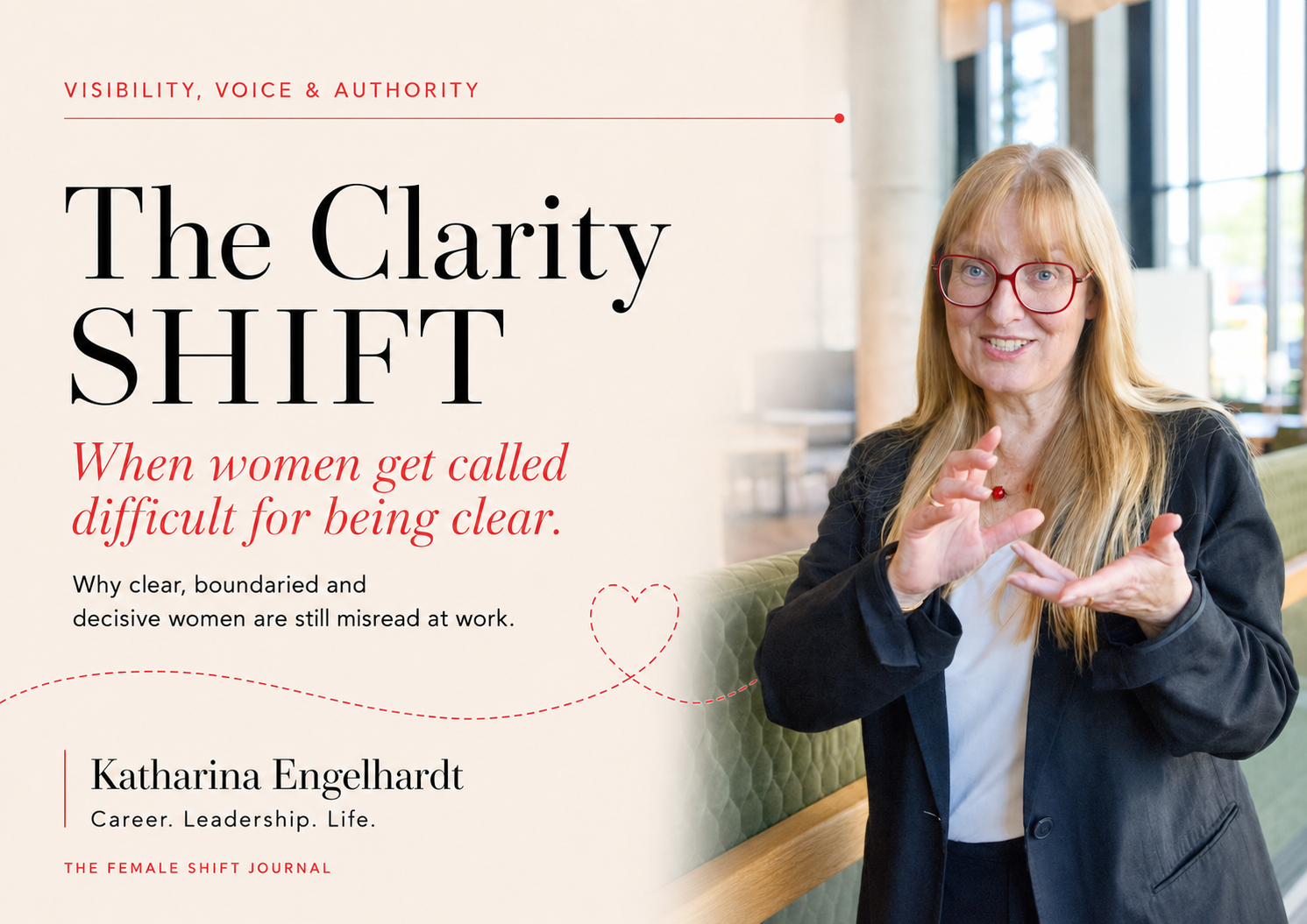 The Clarity SHIFT: When Women Get Called Difficult for Being Clear