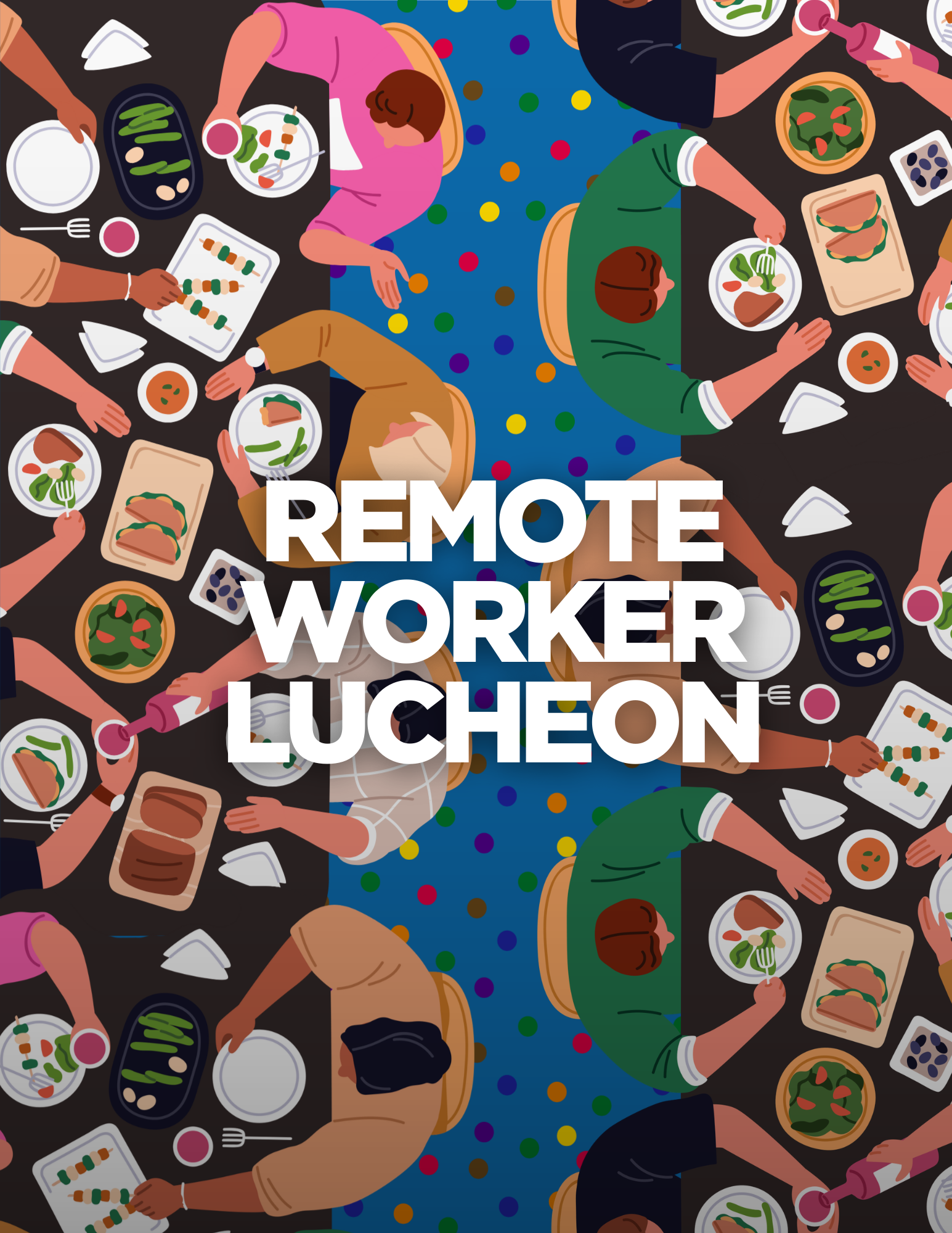 Remote Worker Luncheon