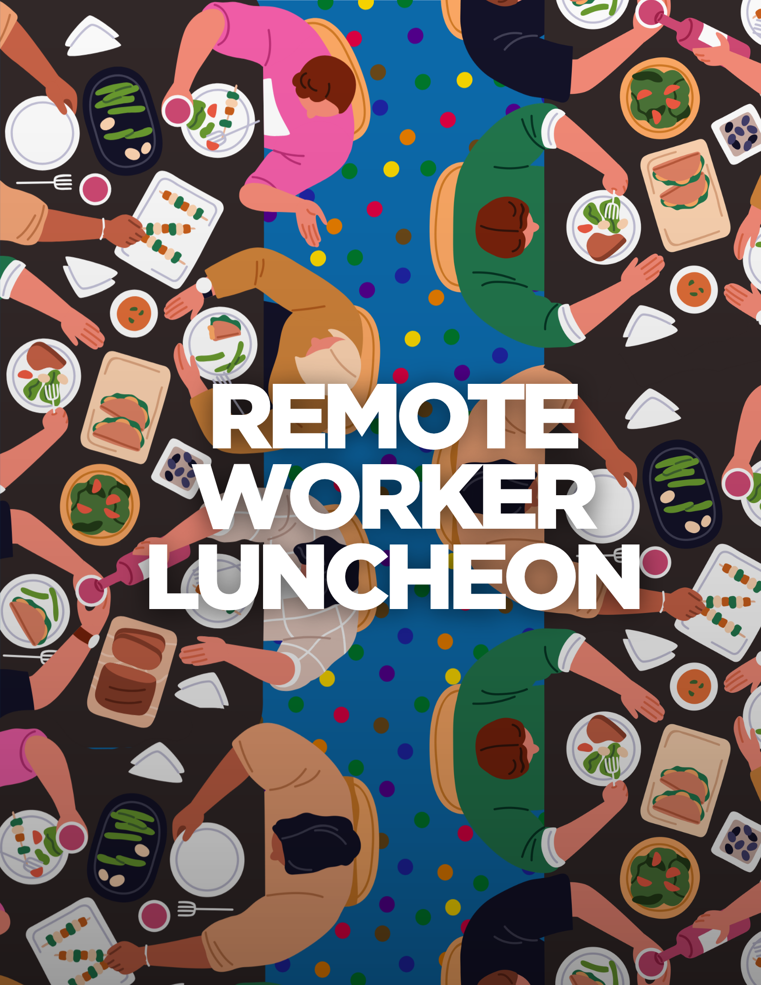 Remote Worker Luncheon