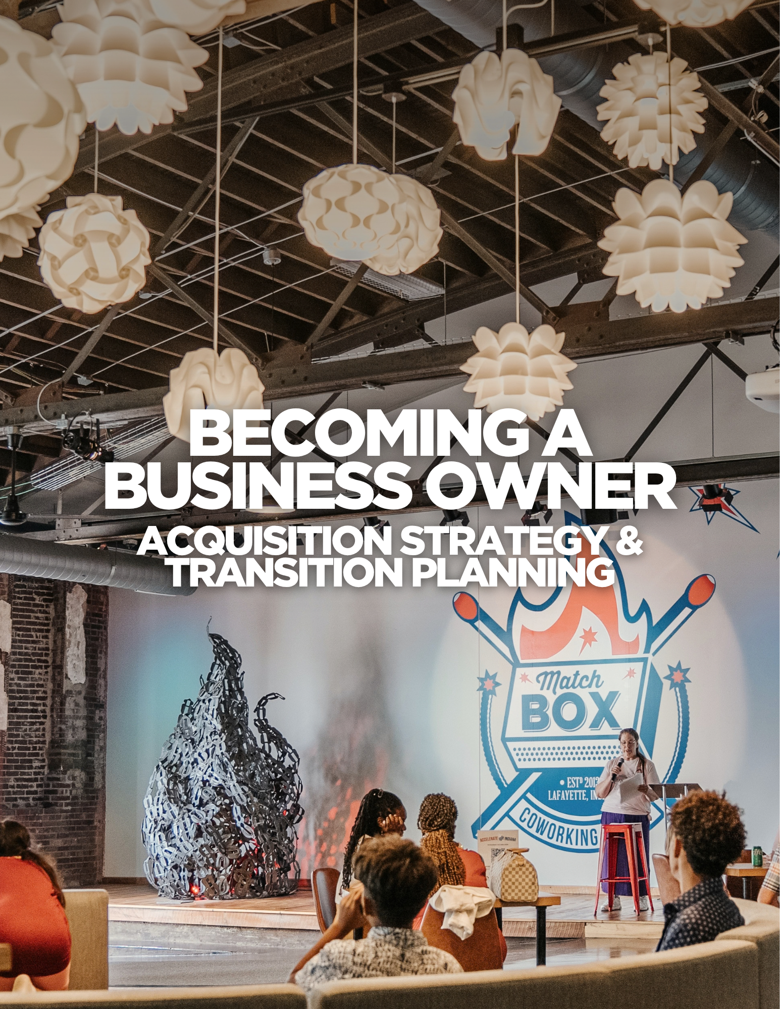 Becoming a Business Owner: Acquisition Strategy & Transition Planning