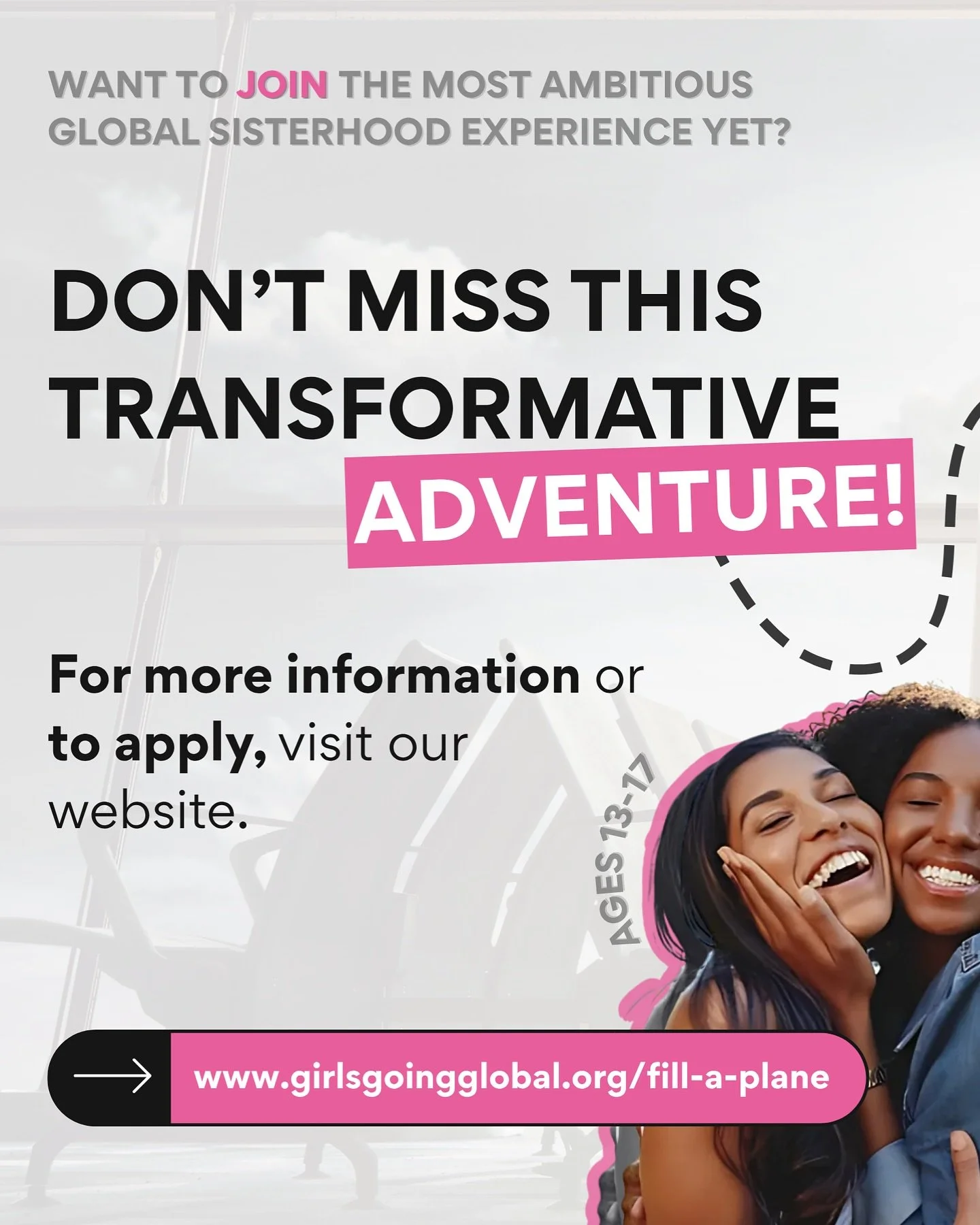 All girls deserve to see the world&mdash;and we&rsquo;re making sure they do.

Through Girls Going Global, hundreds of girls have already discovered the power of cultural exchange, sisterhood, and stepping into the world with confidence. Now, we&rsqu