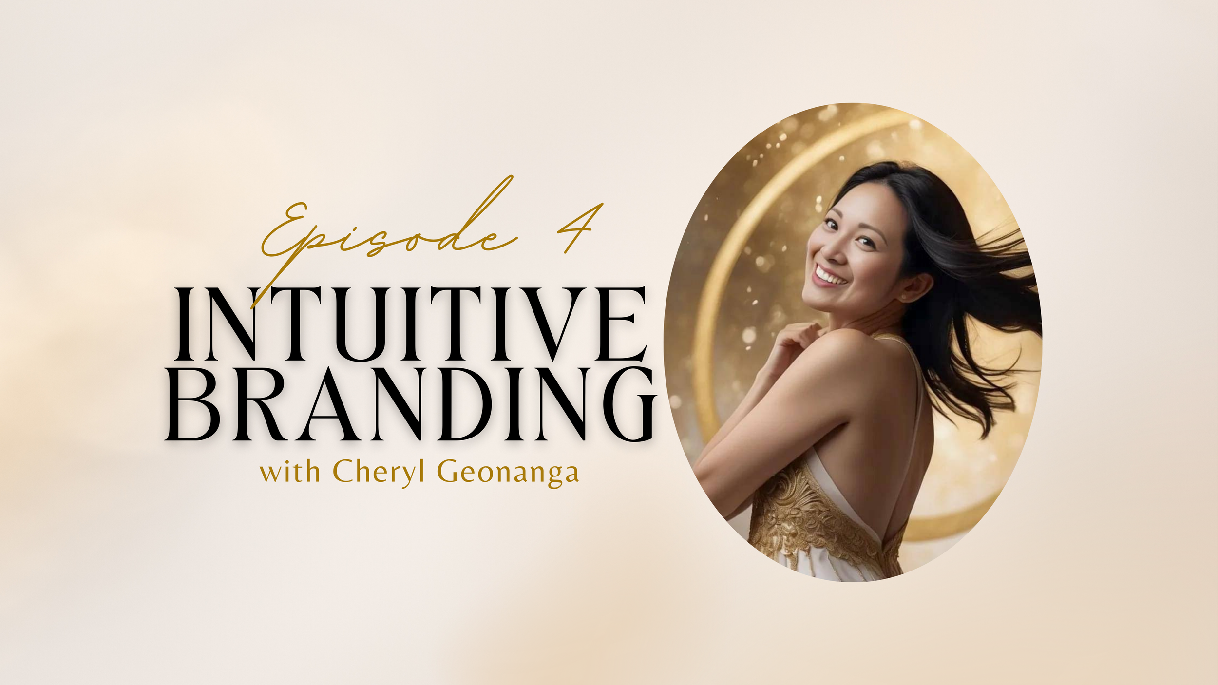#04: The extraordinary healing power of developing a personal brand w/ Cheryl Geonanga