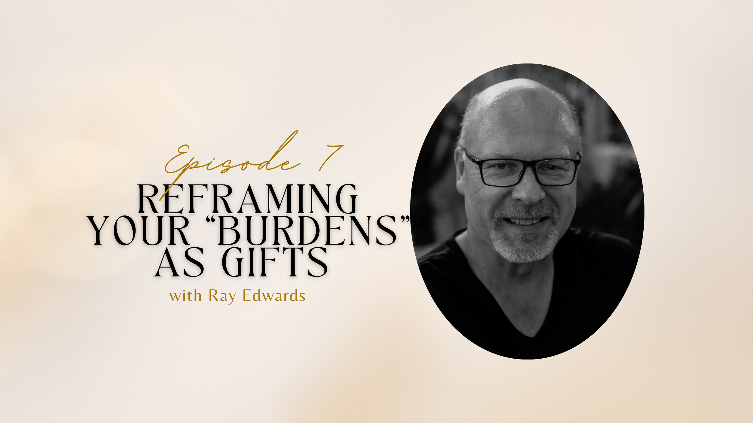 #07: A rare peek into a famous copywriter’s mind on why addiction, disease, and human flaws are the magic sauce to a life of impact w/ Ray Edwards