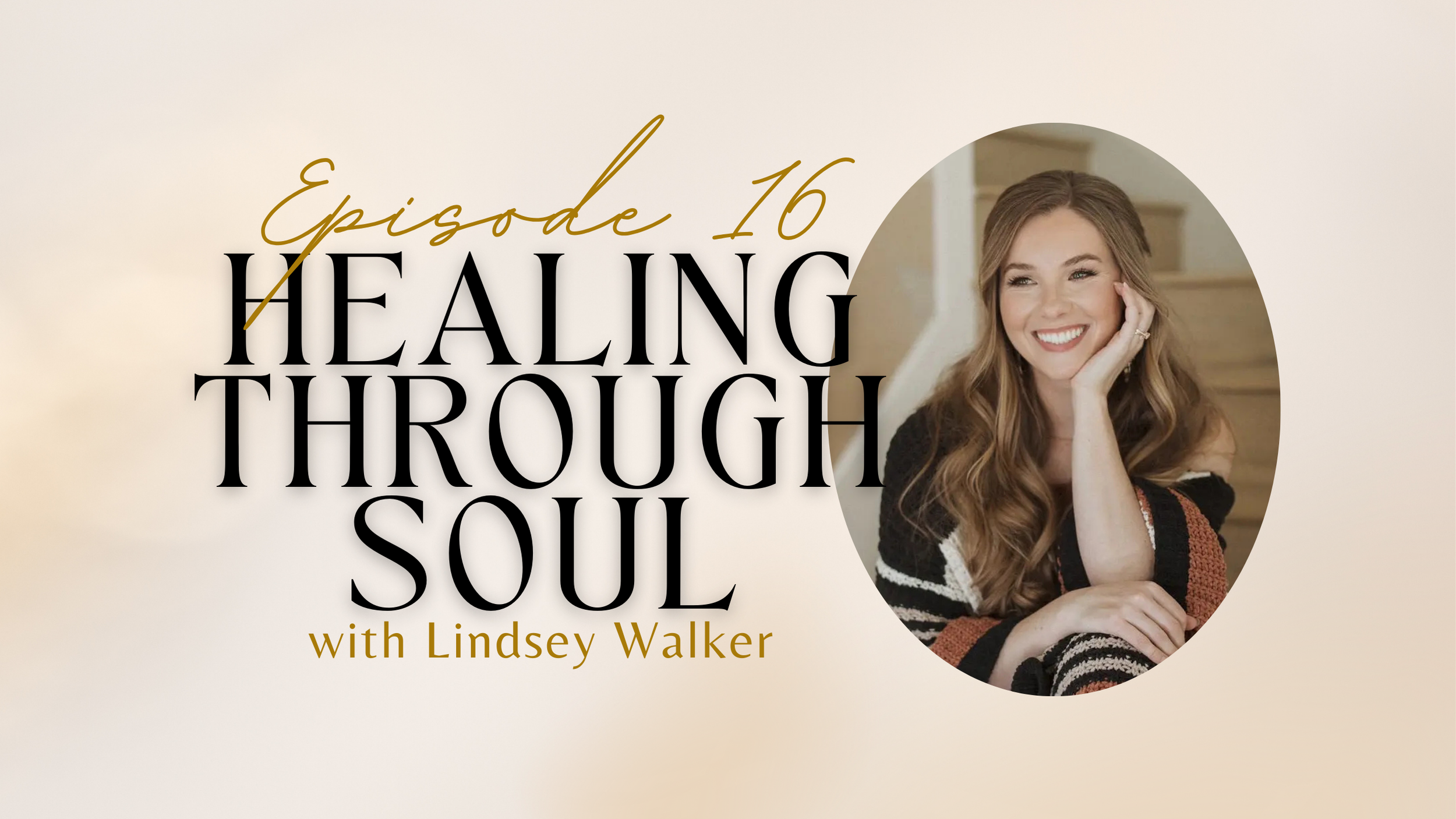 #16: Transforming Health Hurdles into Healing Superpowers with Lindsey Walker
