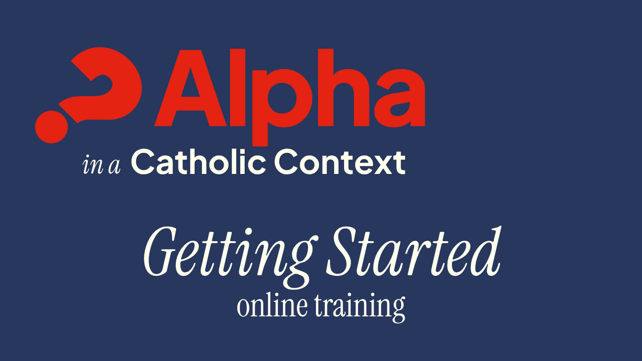Alpha in a Catholic Context: Getting Started (Lunchtime)