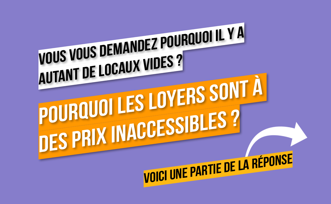 Des locaux vides et des loyers à des prix inaccessibles