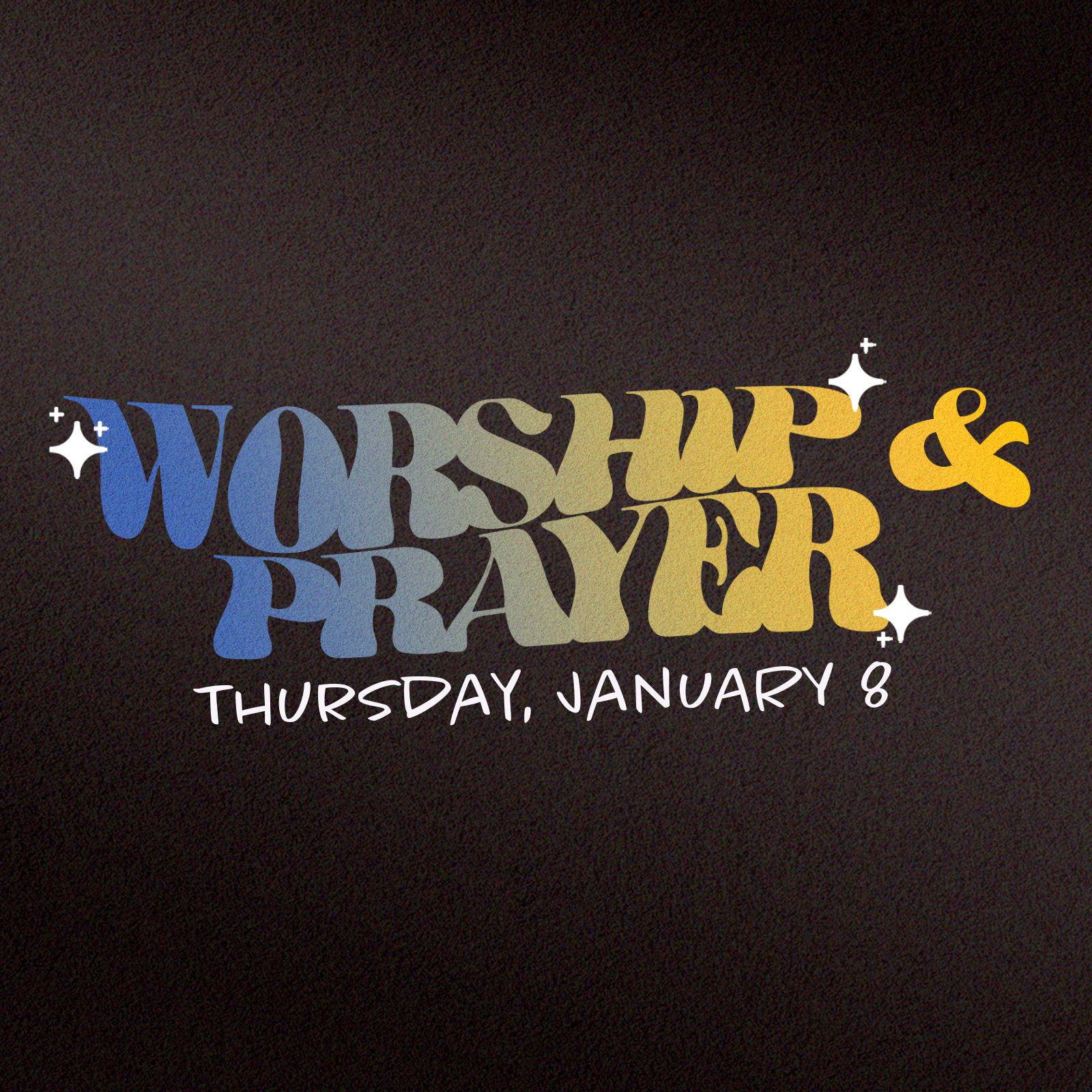 Worship &amp; Prayer Night