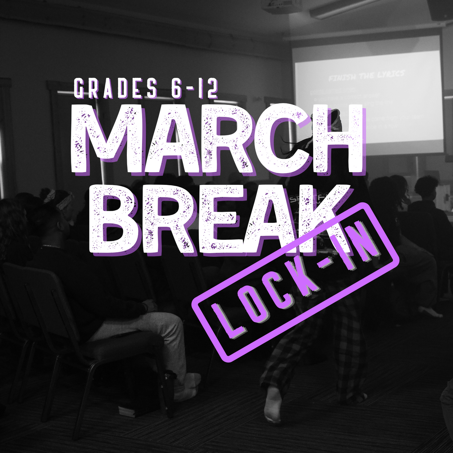 March Break Lock-In — PORTICO Community Church