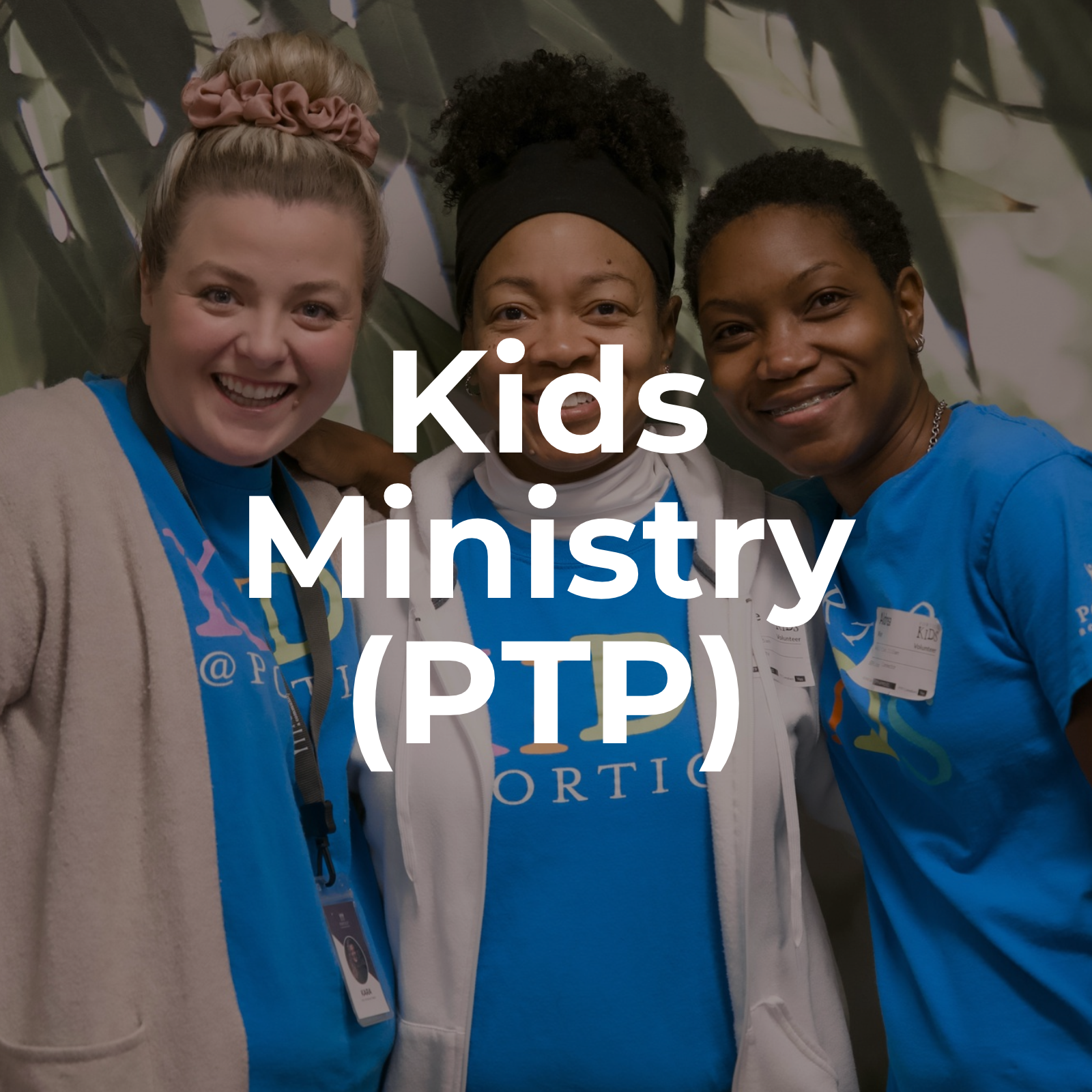 Make a difference in the lives kids (ages 0-10) at PORTICO!