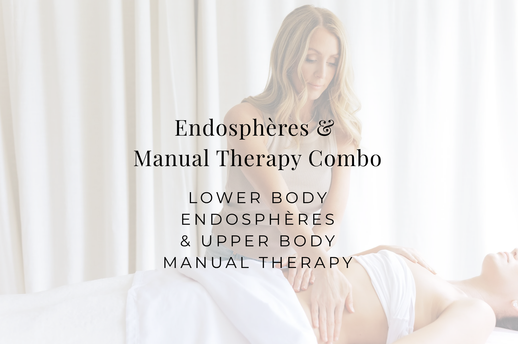 Endospheres Lower Body & Manual Therapy Combo